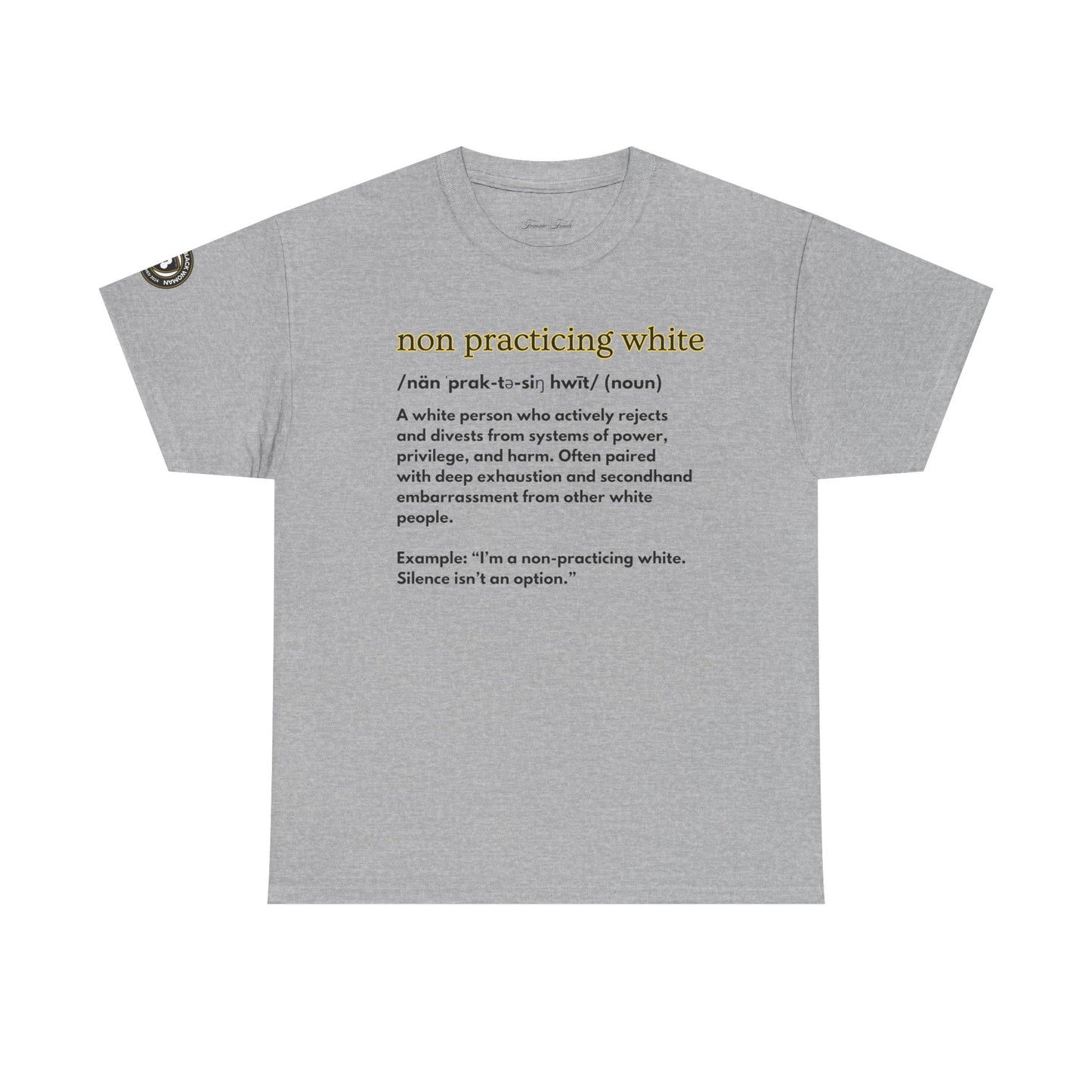 “NON PRACTICING WHITE” TSHIRT