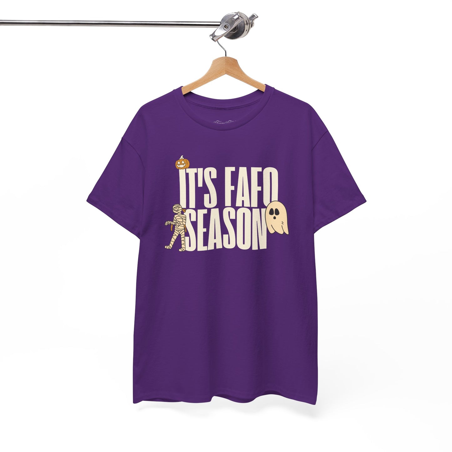 “IT’S FAFO SEASON” TSHIRT