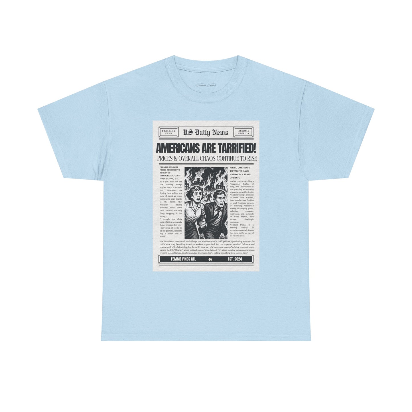 Americans Are Tarrified T-Shirt