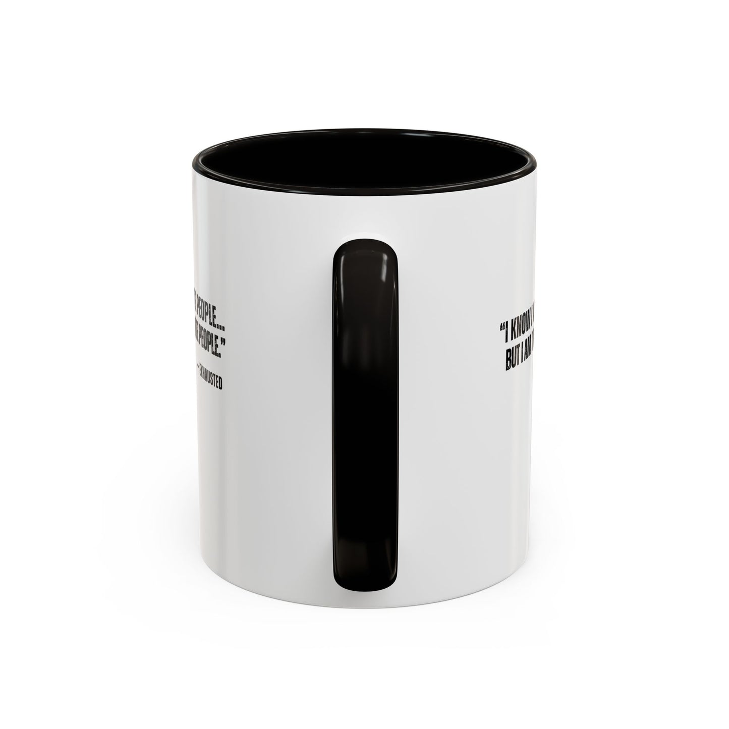 “I AM TIRED OF WHITE PEOPLE” ALLY COFFEE MUG (11oz, 15oz)