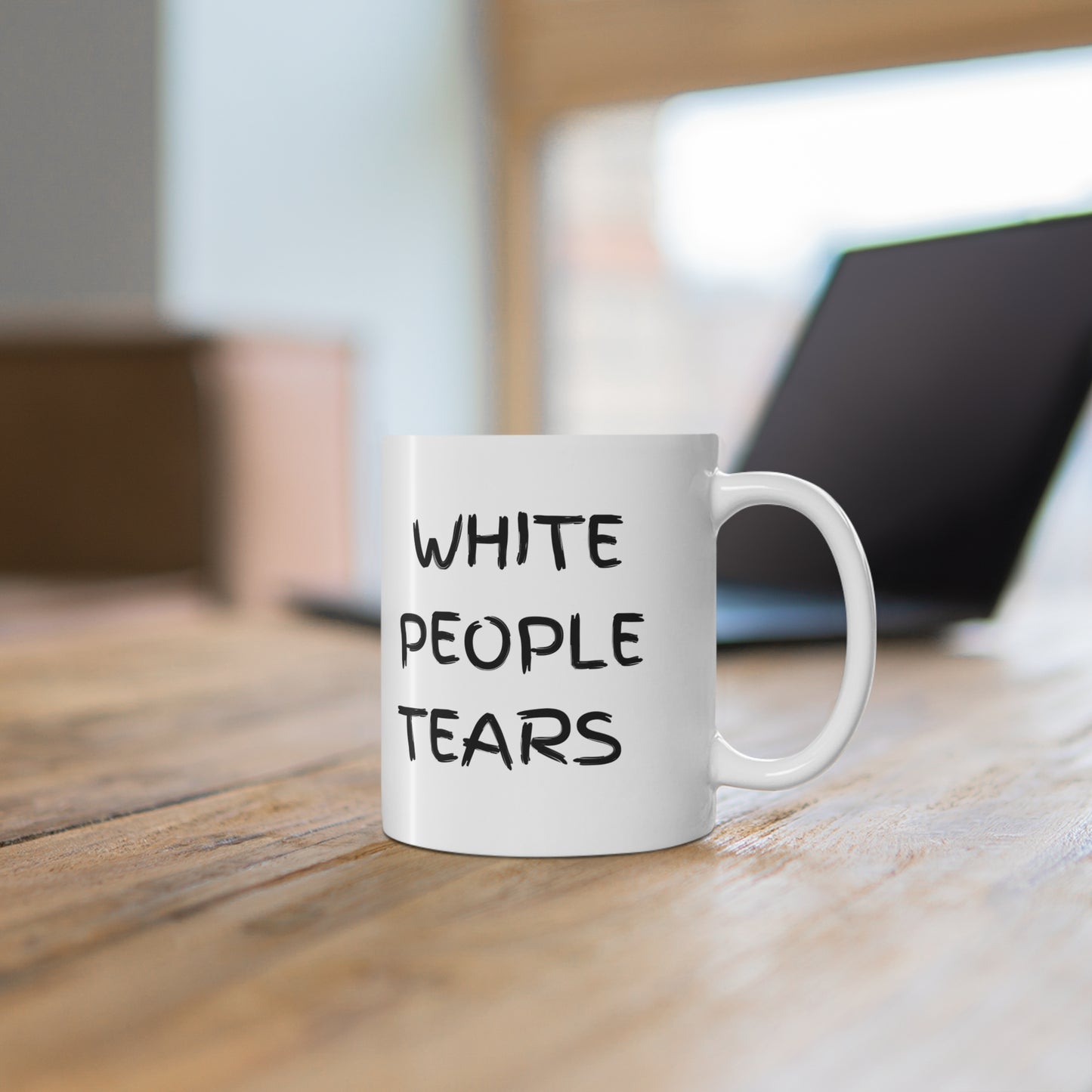“WHITE PEOPLE TEARS” CERAMIC MUG, 11oz