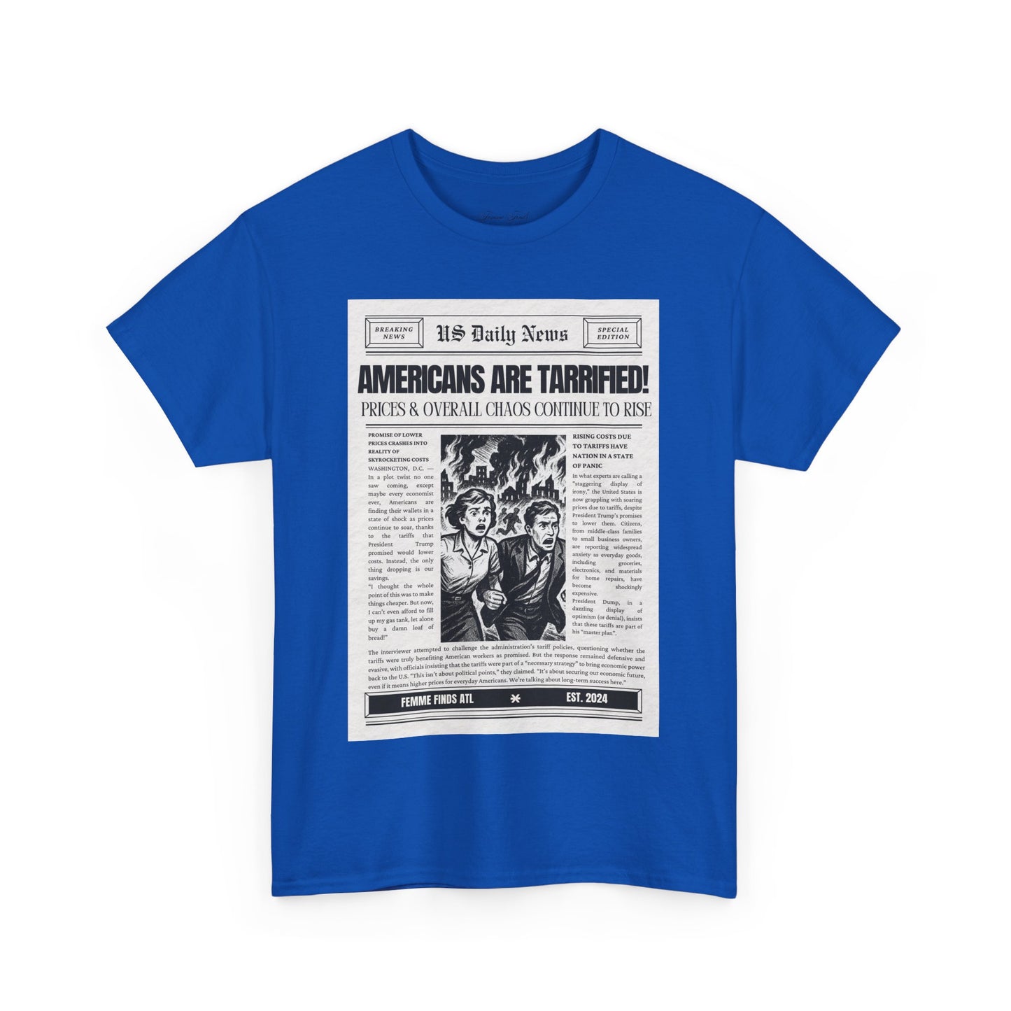 Americans Are Tarrified T-Shirt