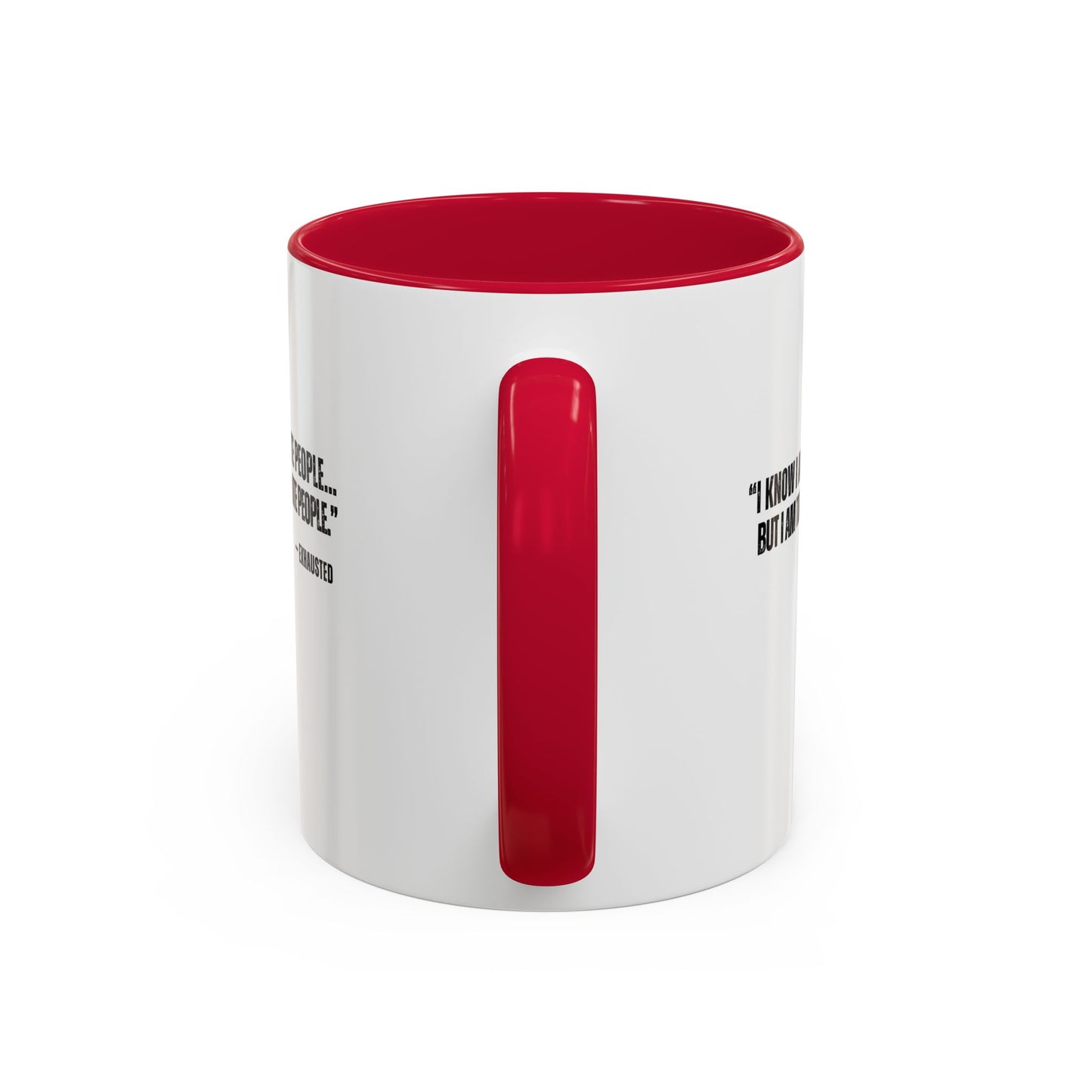 “I AM TIRED OF WHITE PEOPLE” ALLY COFFEE MUG (11oz, 15oz)