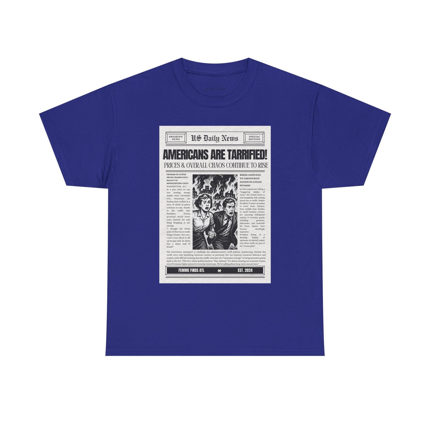 Americans Are Tarrified T-Shirt