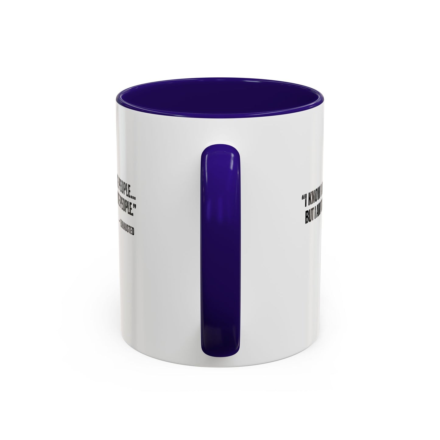 “I AM TIRED OF WHITE PEOPLE” ALLY COFFEE MUG (11oz, 15oz)