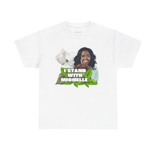 “I Stand With Michelle” Tshirt
