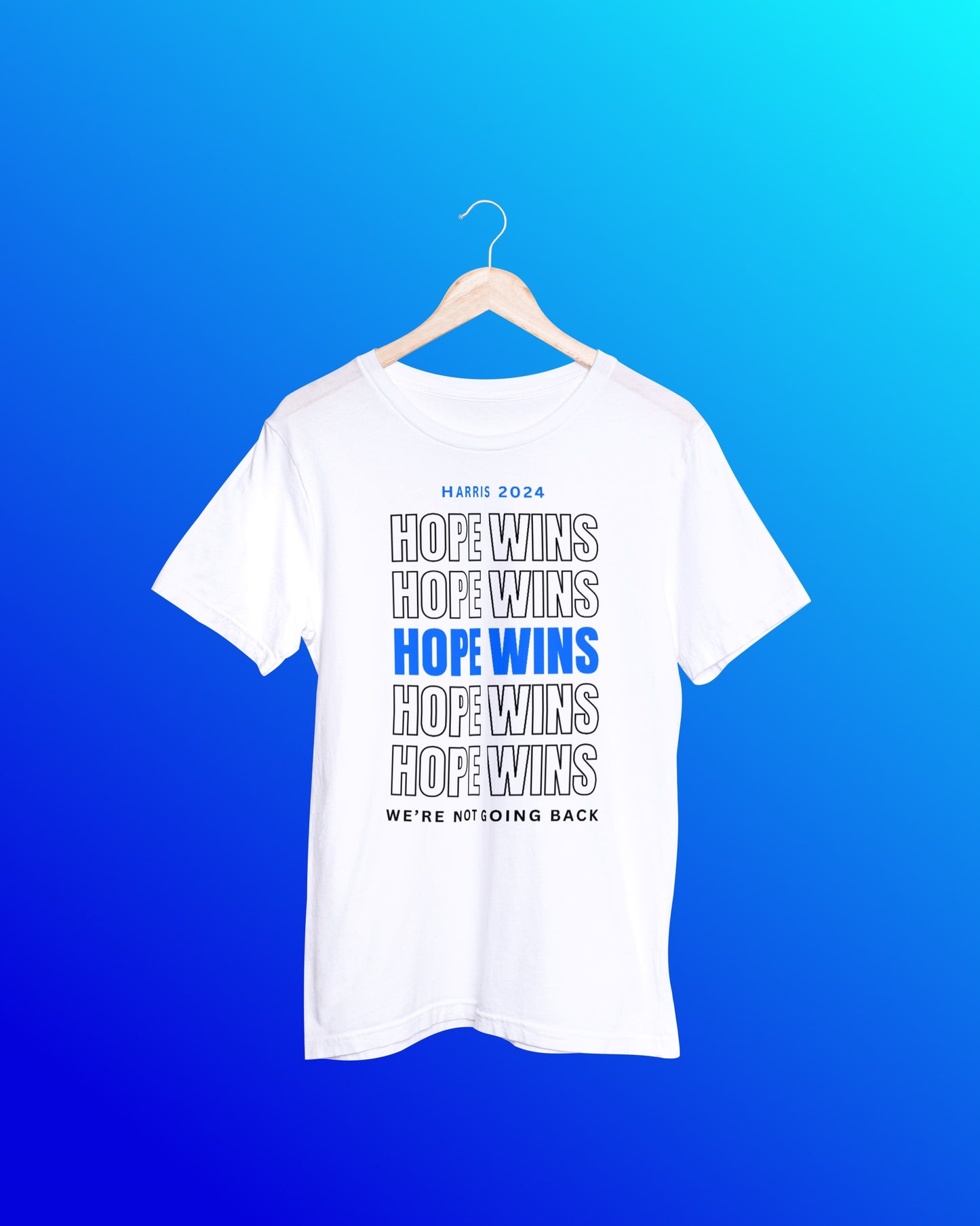 Hope Wins Tee