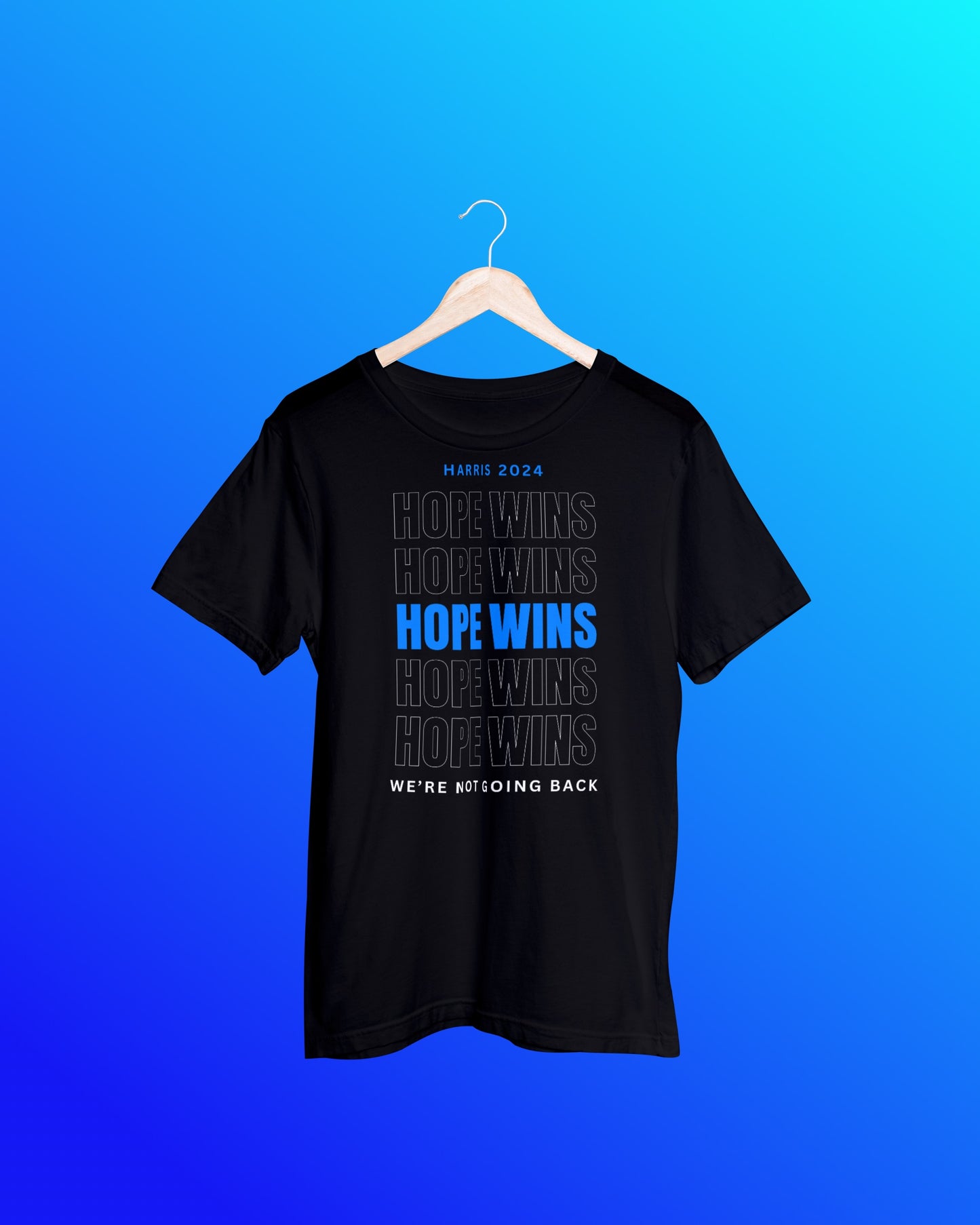 Hope Wins Tee