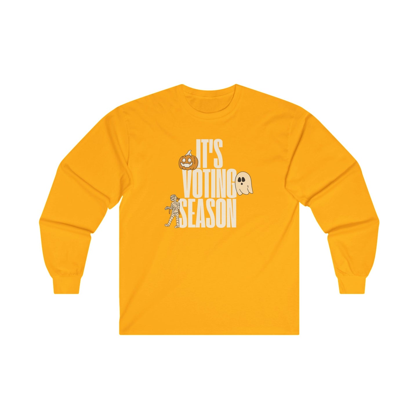 It’s Voting Season Long sleeve Tshirt