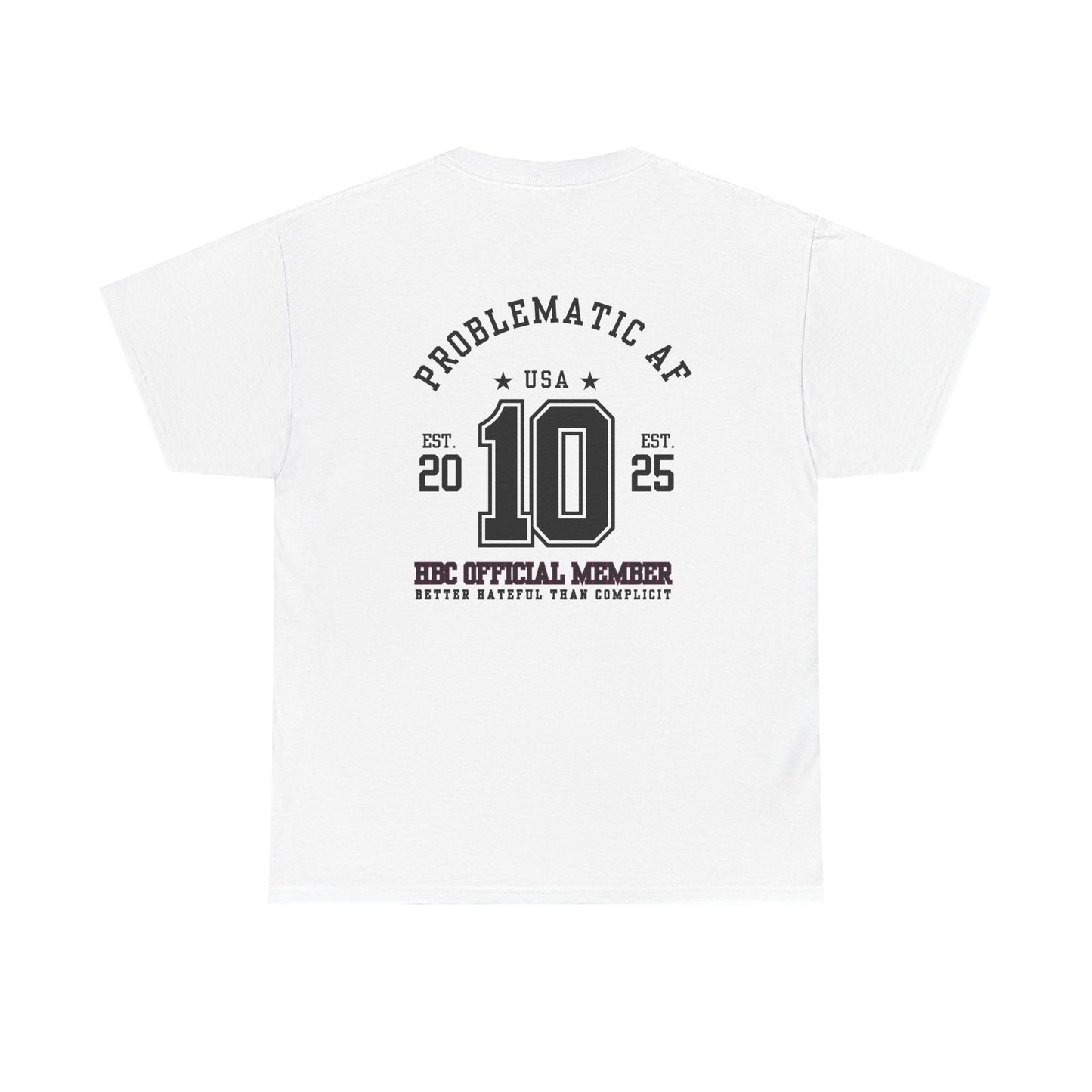 “HATEFUL B*TCH CLUB” OFFICIAL MEMBER TEE