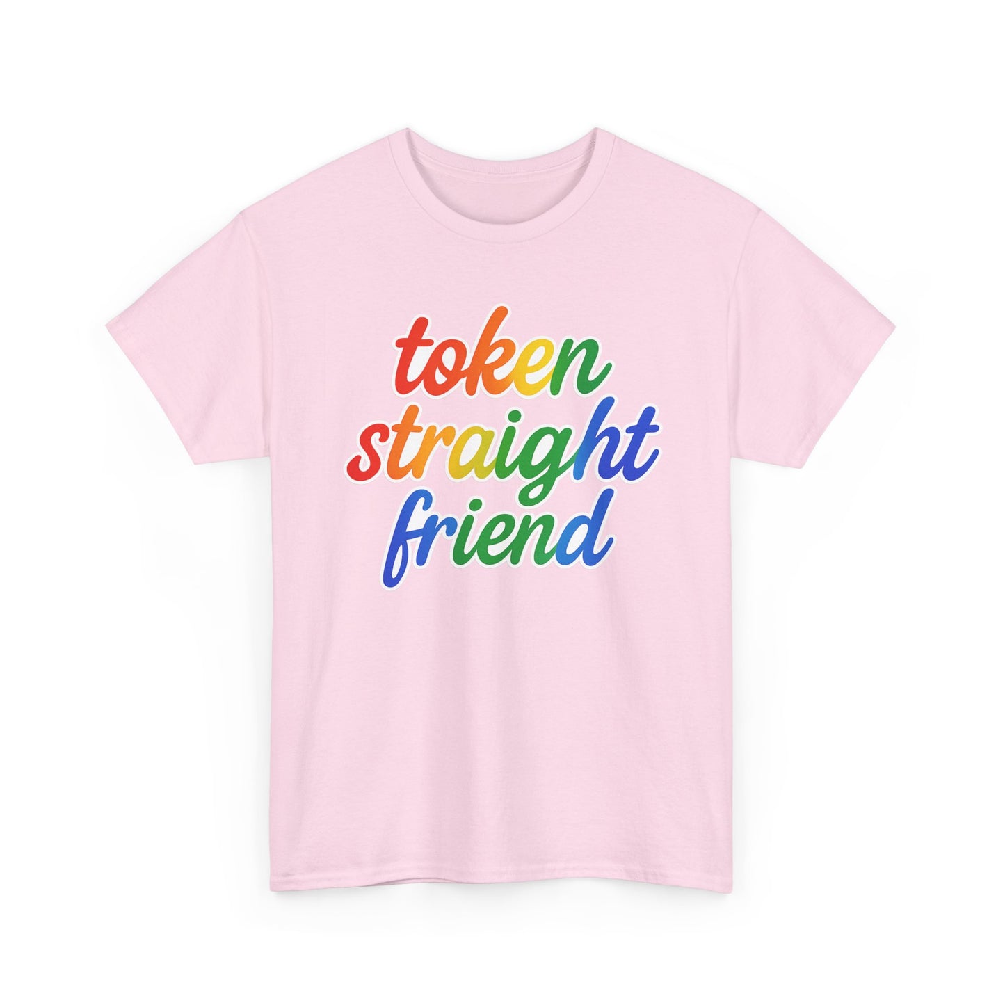 TOKEN STRAIGHT FRIEND PRIDE TSHIRT