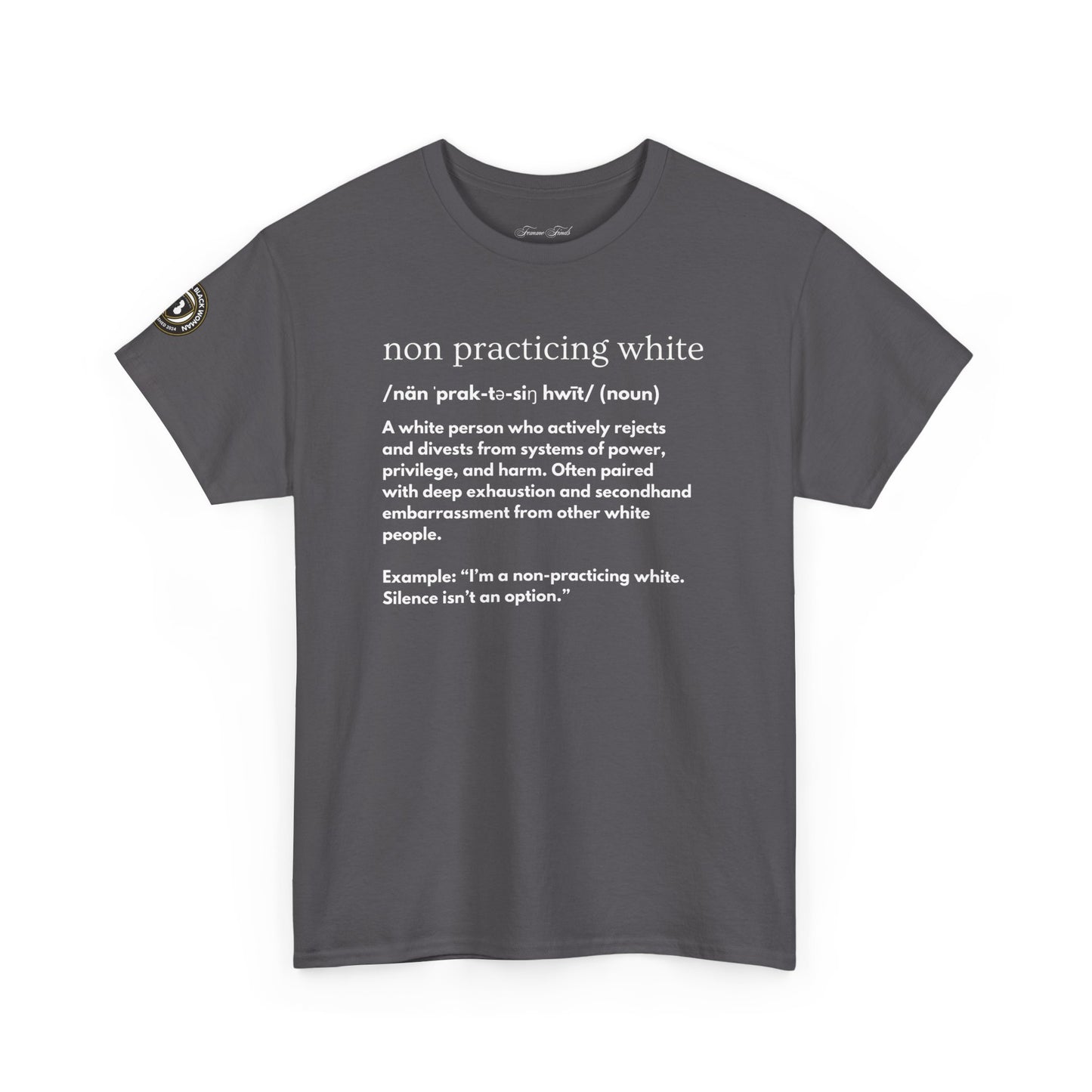 “NON PRACTICING WHITE” TSHIRT