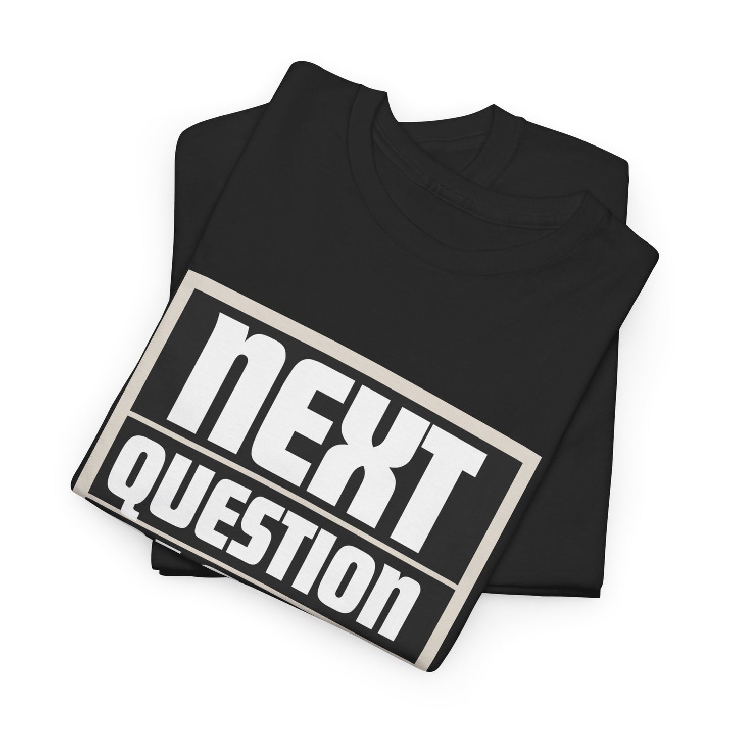 Next Question Tee