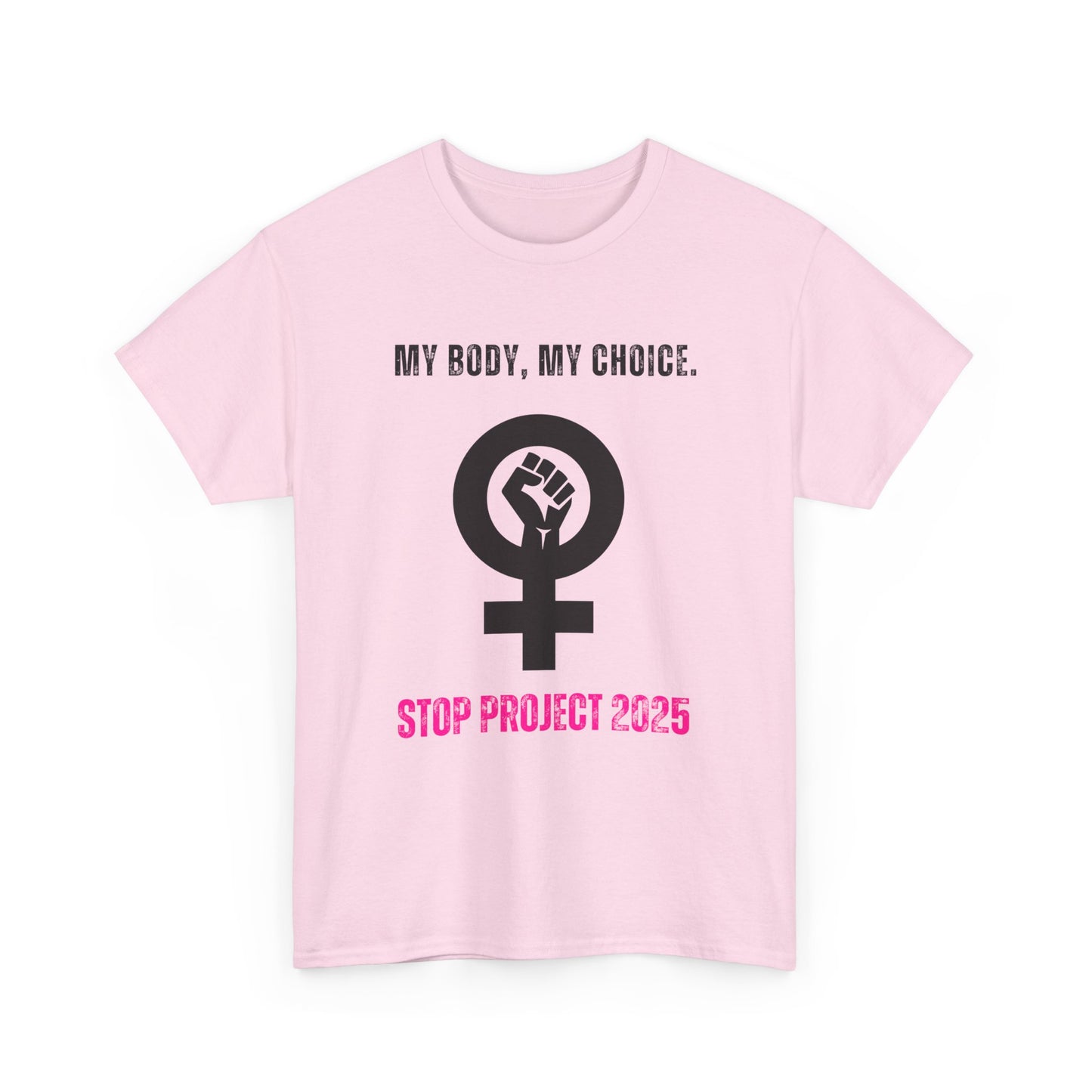 My Body, My Choice Tee