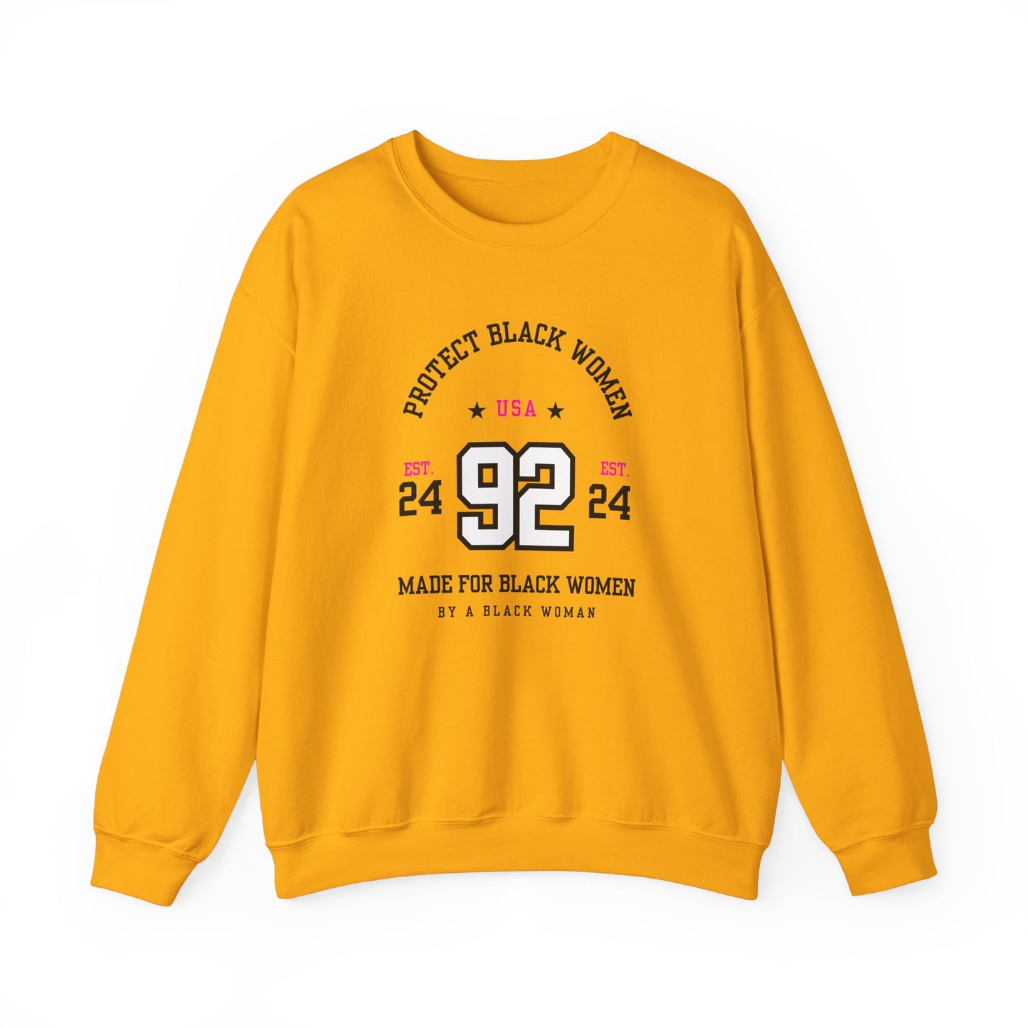 92% Club “Protect Black Women” Sweatchirt