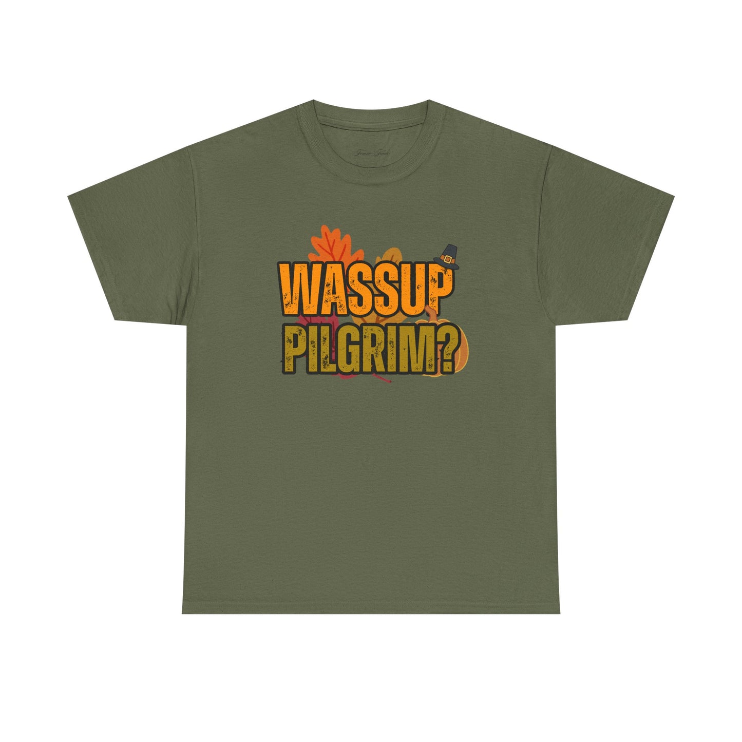 “WASSUP PILGRIM?” TSHIRT