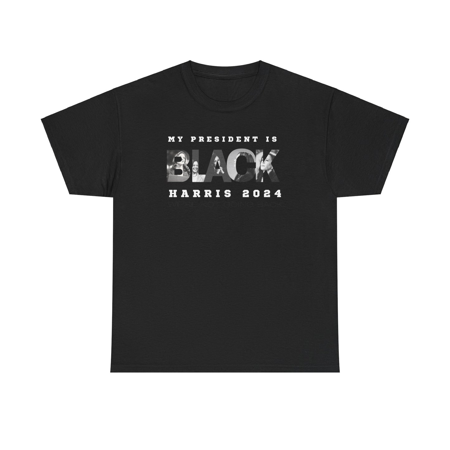 My President Is Black Unisex Cotton Tee