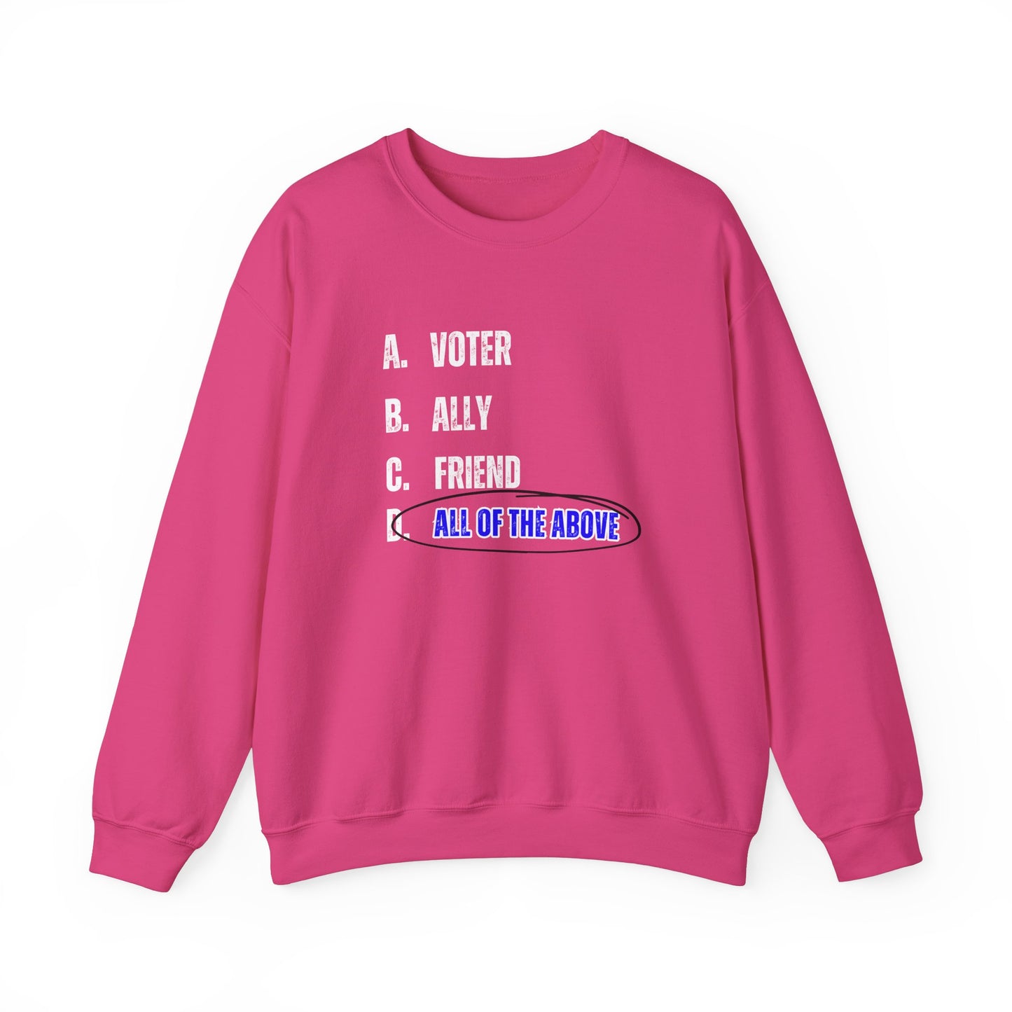 All of the Above Crewneck Sweatshirt