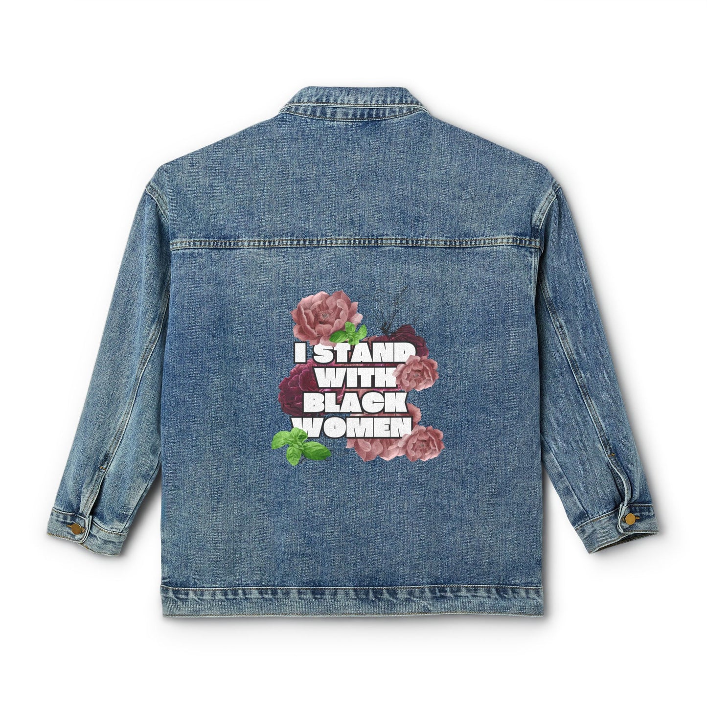 I Stand with Black Women Denim Jacket (Women’s)