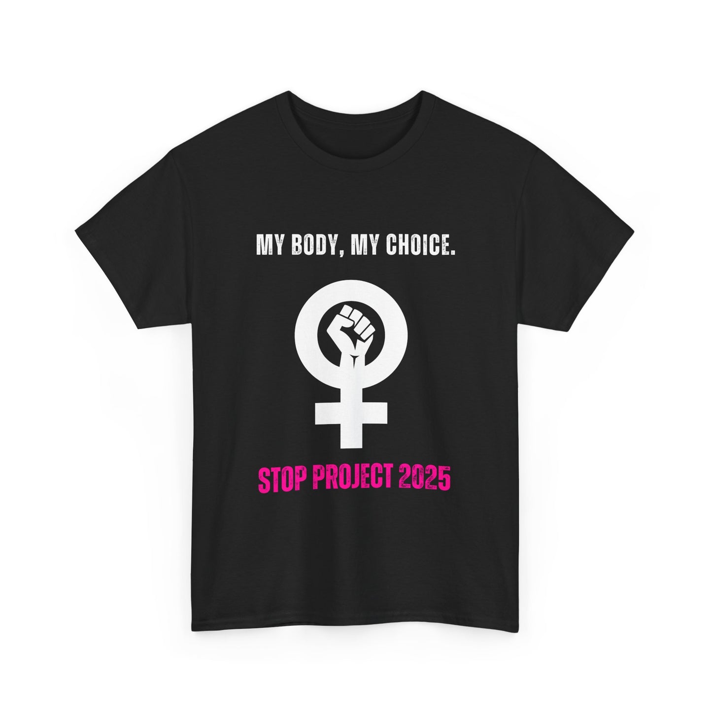 My Body, My Choice Tee