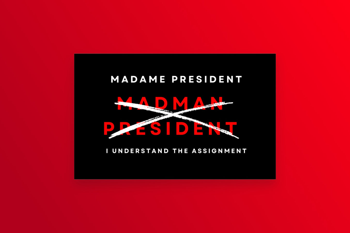 Madame President Tee