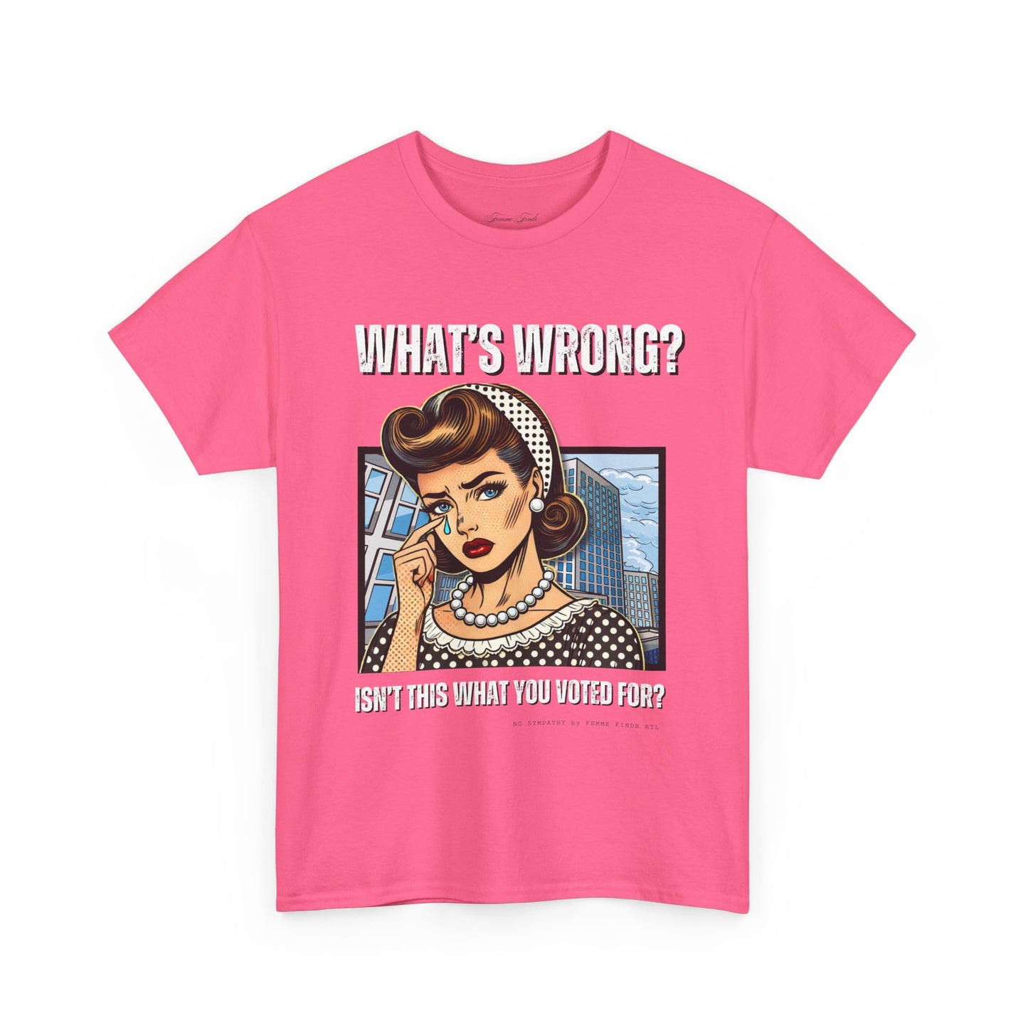 “What’s Wrong?" Statement Tshirt