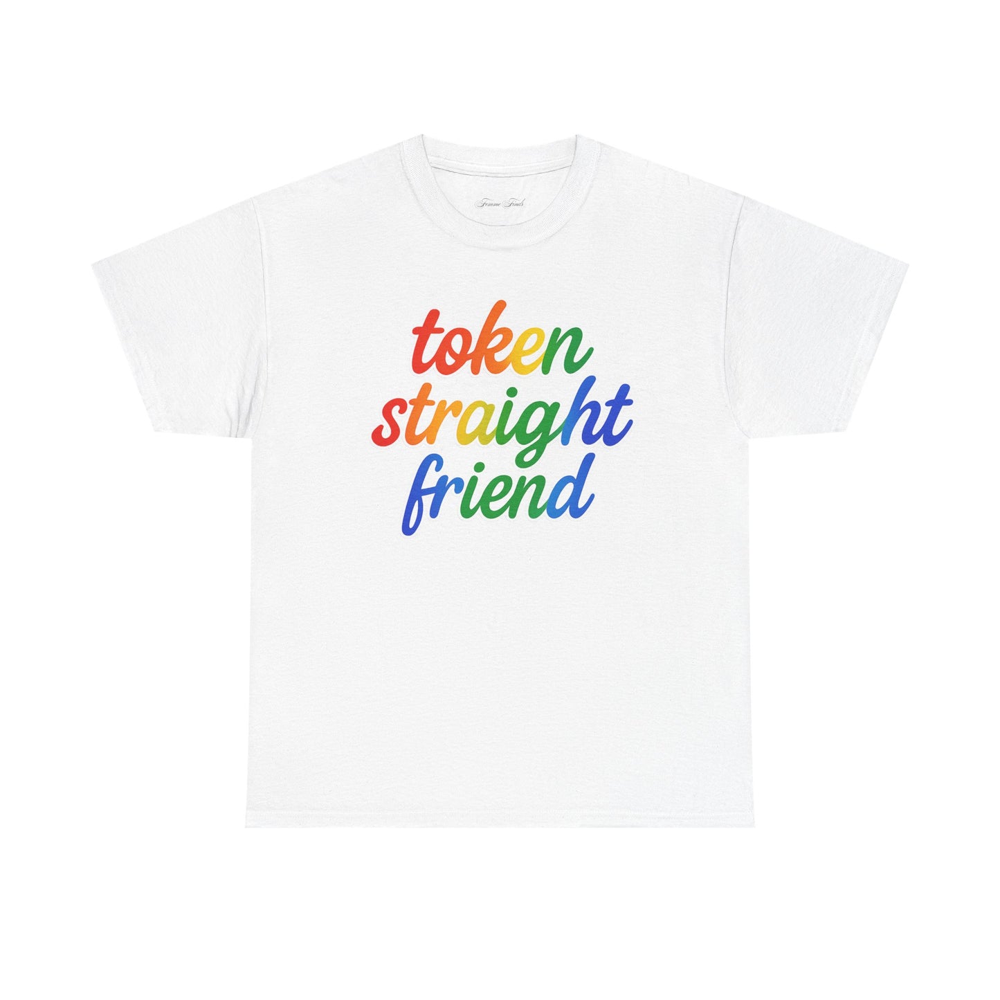 TOKEN STRAIGHT FRIEND PRIDE TSHIRT