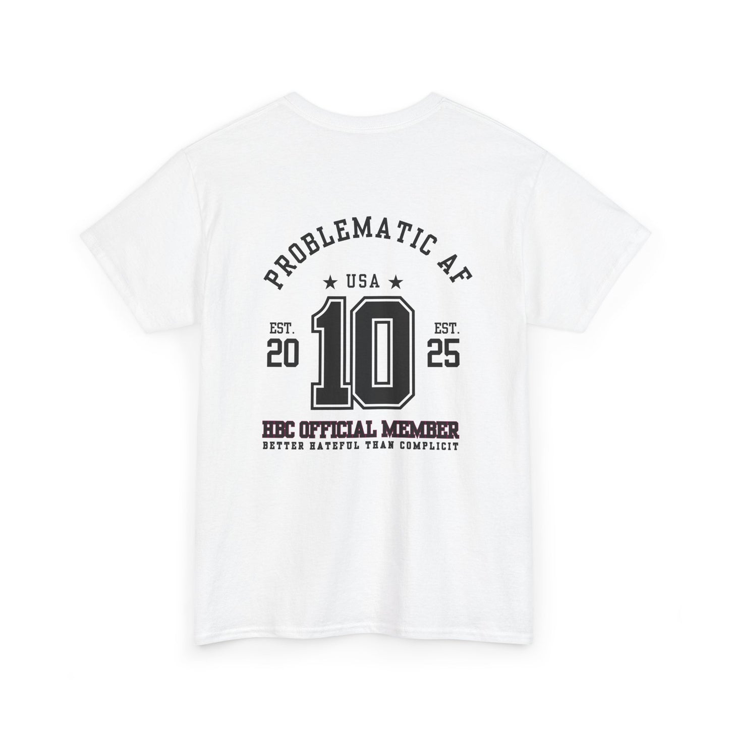 “HATEFUL B*TCH CLUB” OFFICIAL MEMBER TEE