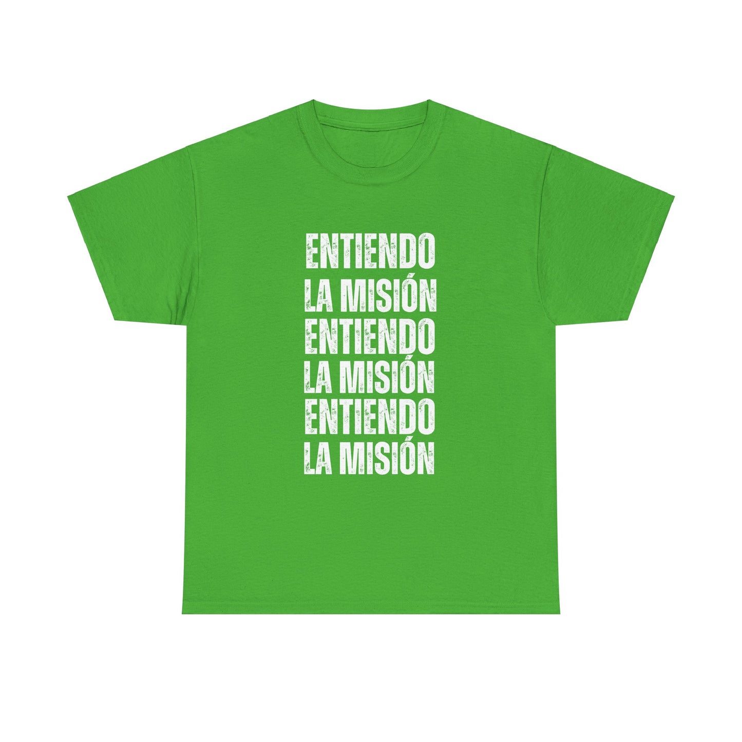 Entiendo La Misión T-shirt