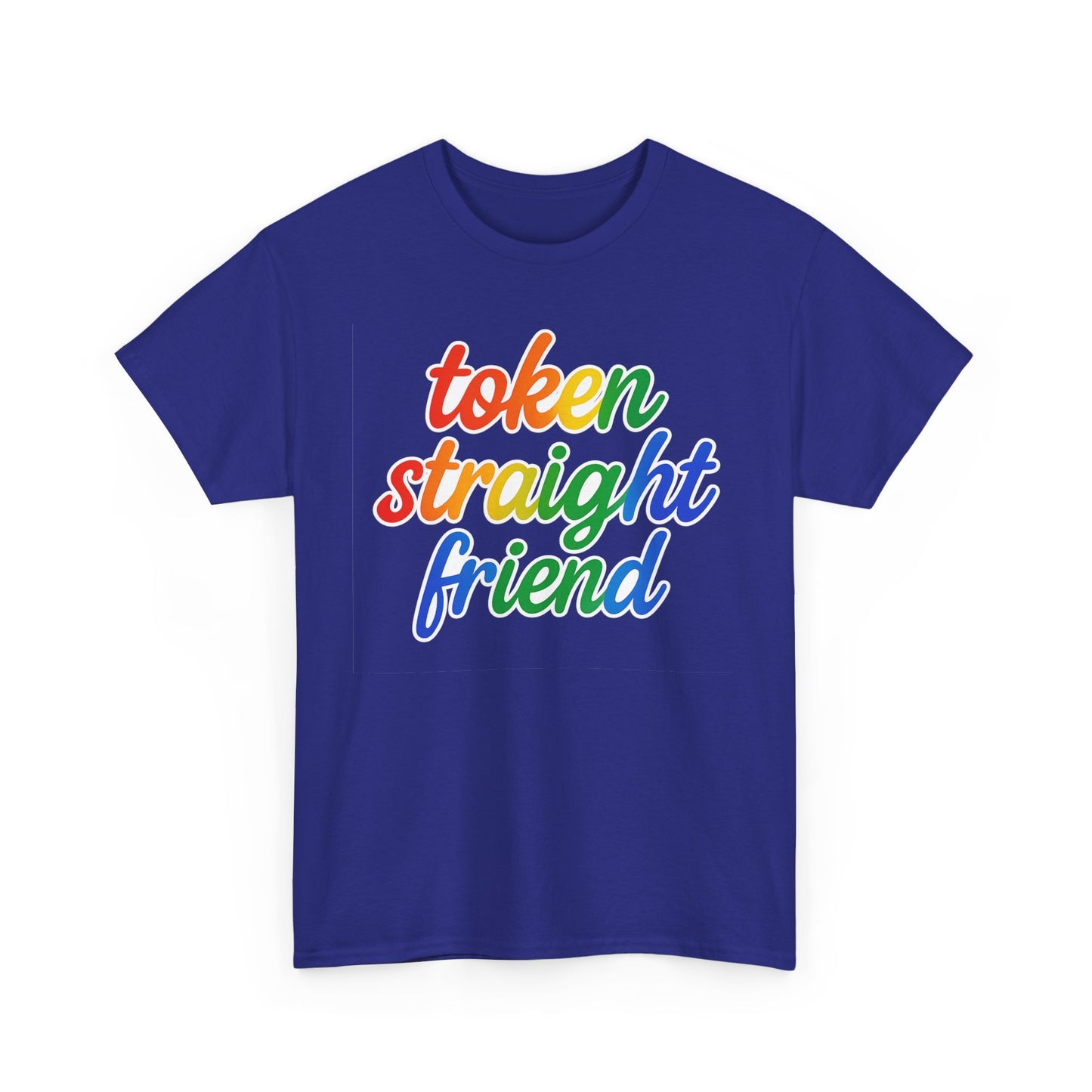TOKEN STRAIGHT FRIEND PRIDE TSHIRT