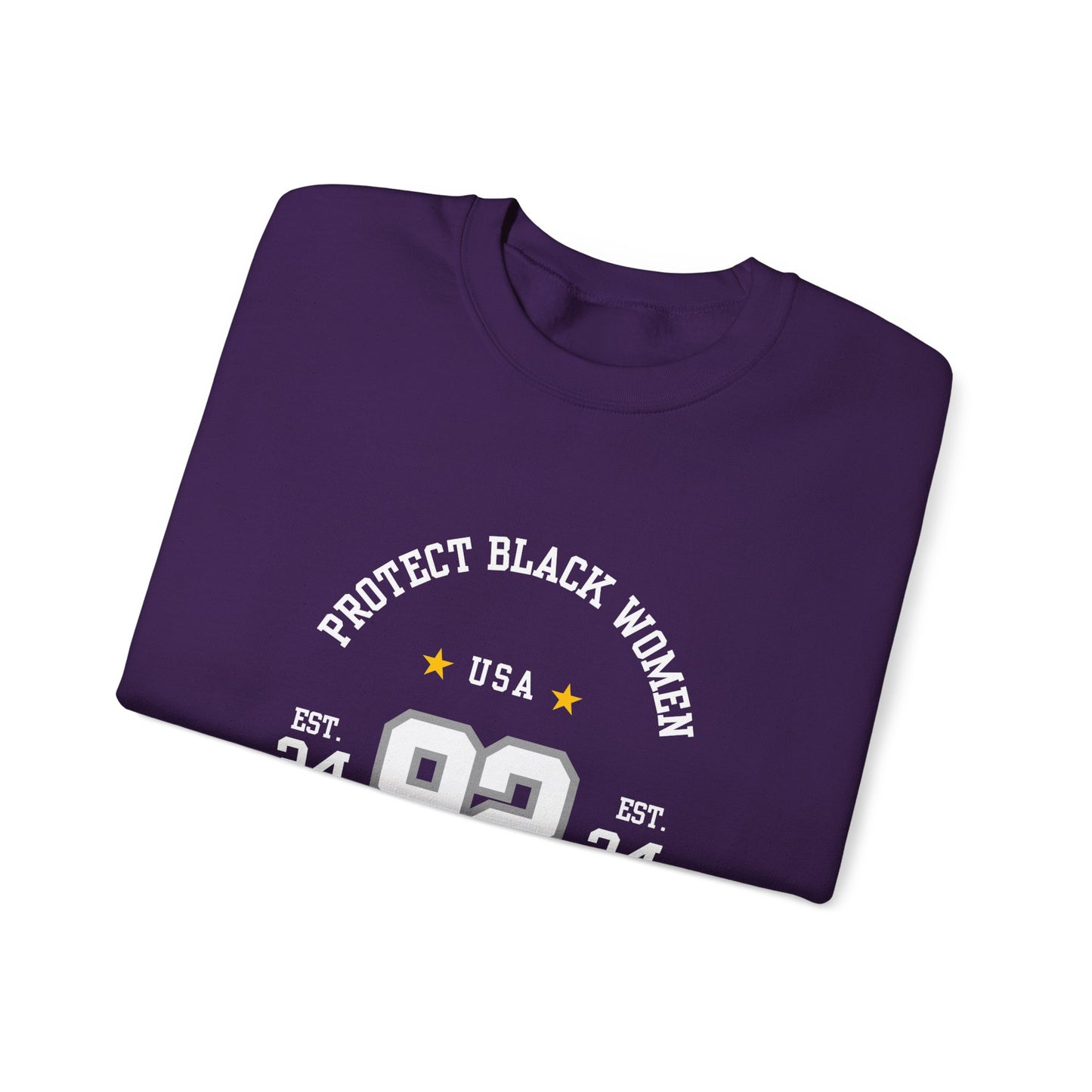 92% Club “Protect Black Women” Sweatchirt