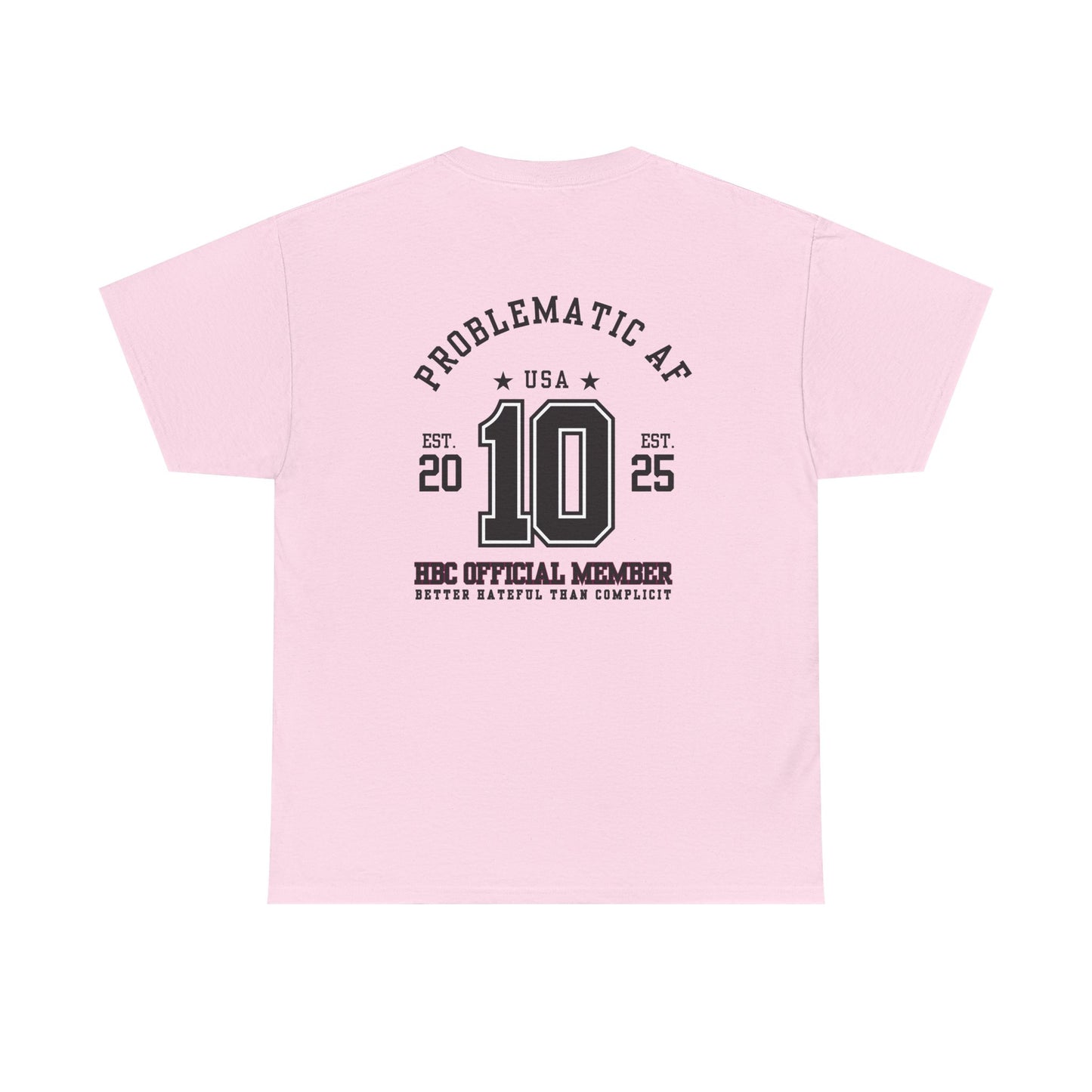 “HATEFUL B*TCH CLUB” OFFICIAL MEMBER TEE
