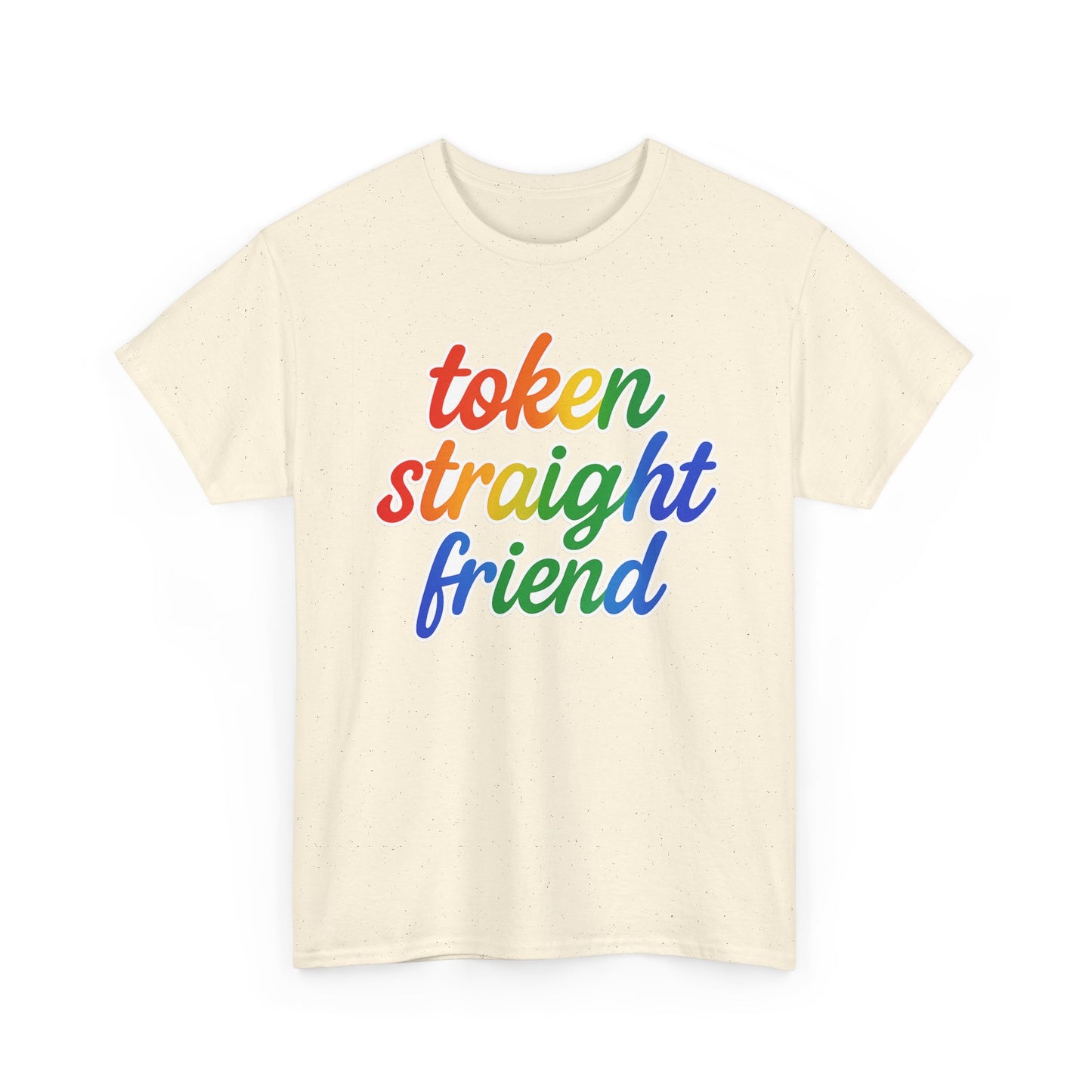 TOKEN STRAIGHT FRIEND PRIDE TSHIRT