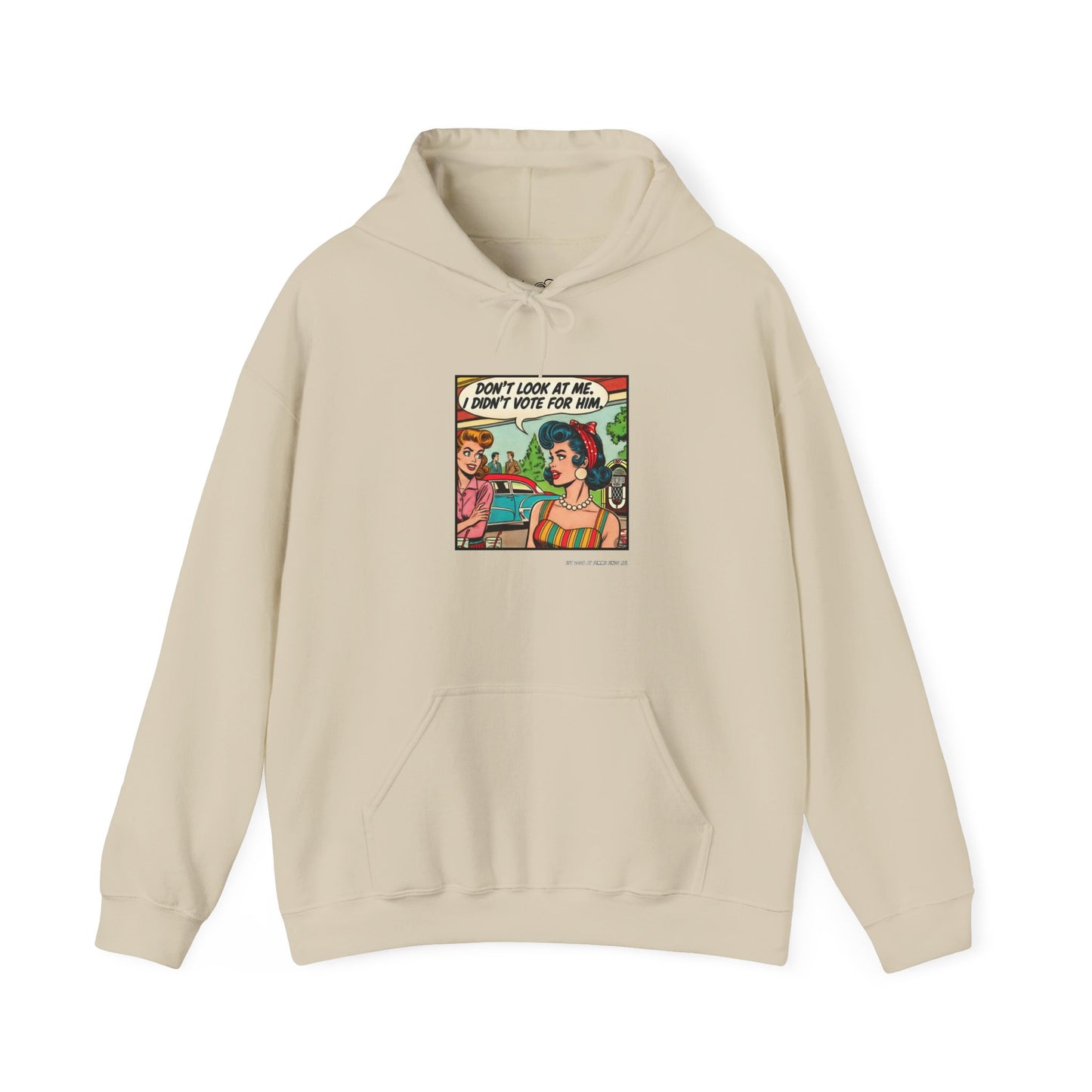 "Don’t Look at Me, I Didn’t Vote for Him" Retro Comic Hoodie