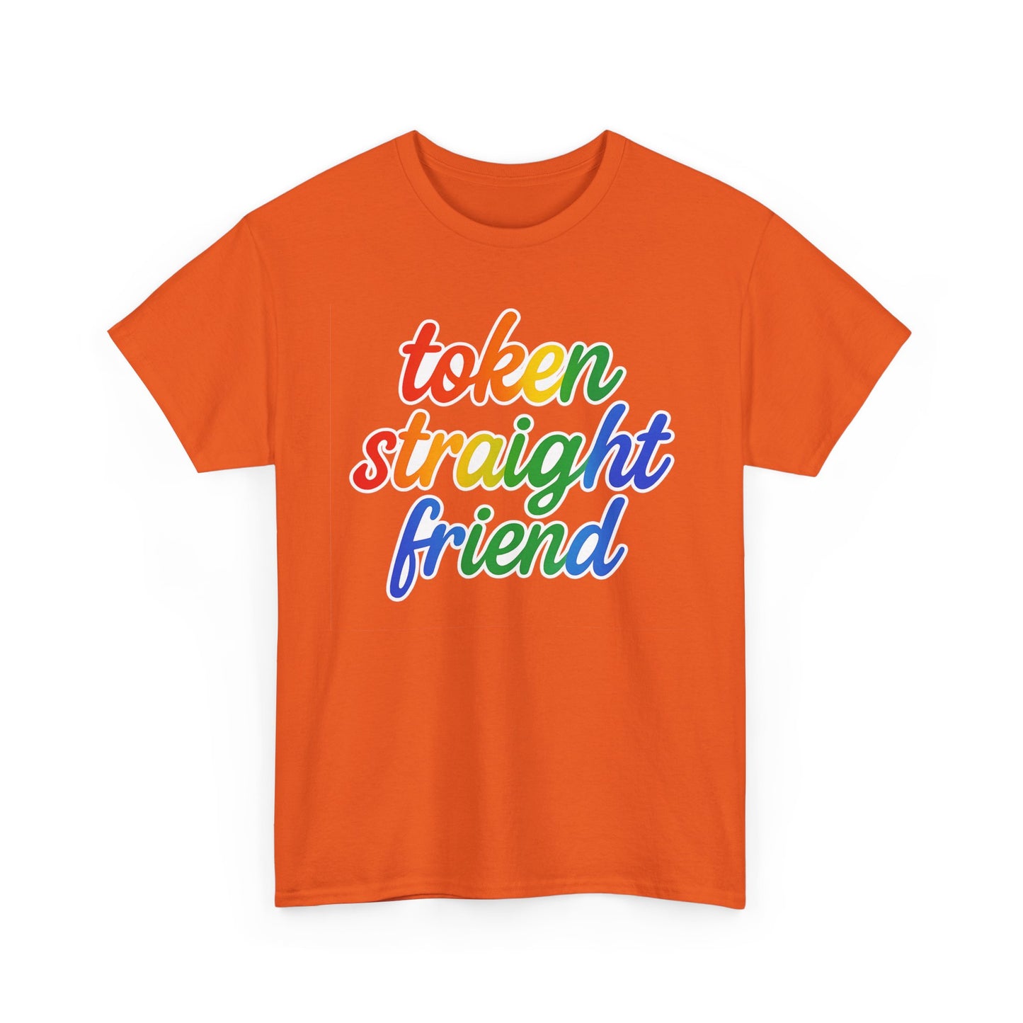 TOKEN STRAIGHT FRIEND PRIDE TSHIRT