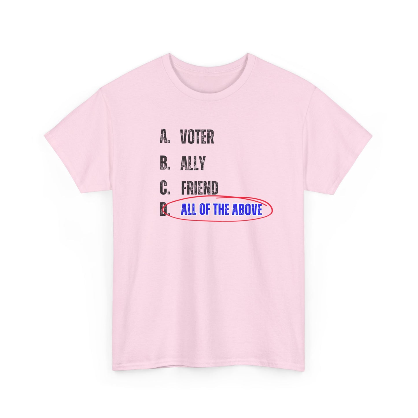 All of The Above Tshirt