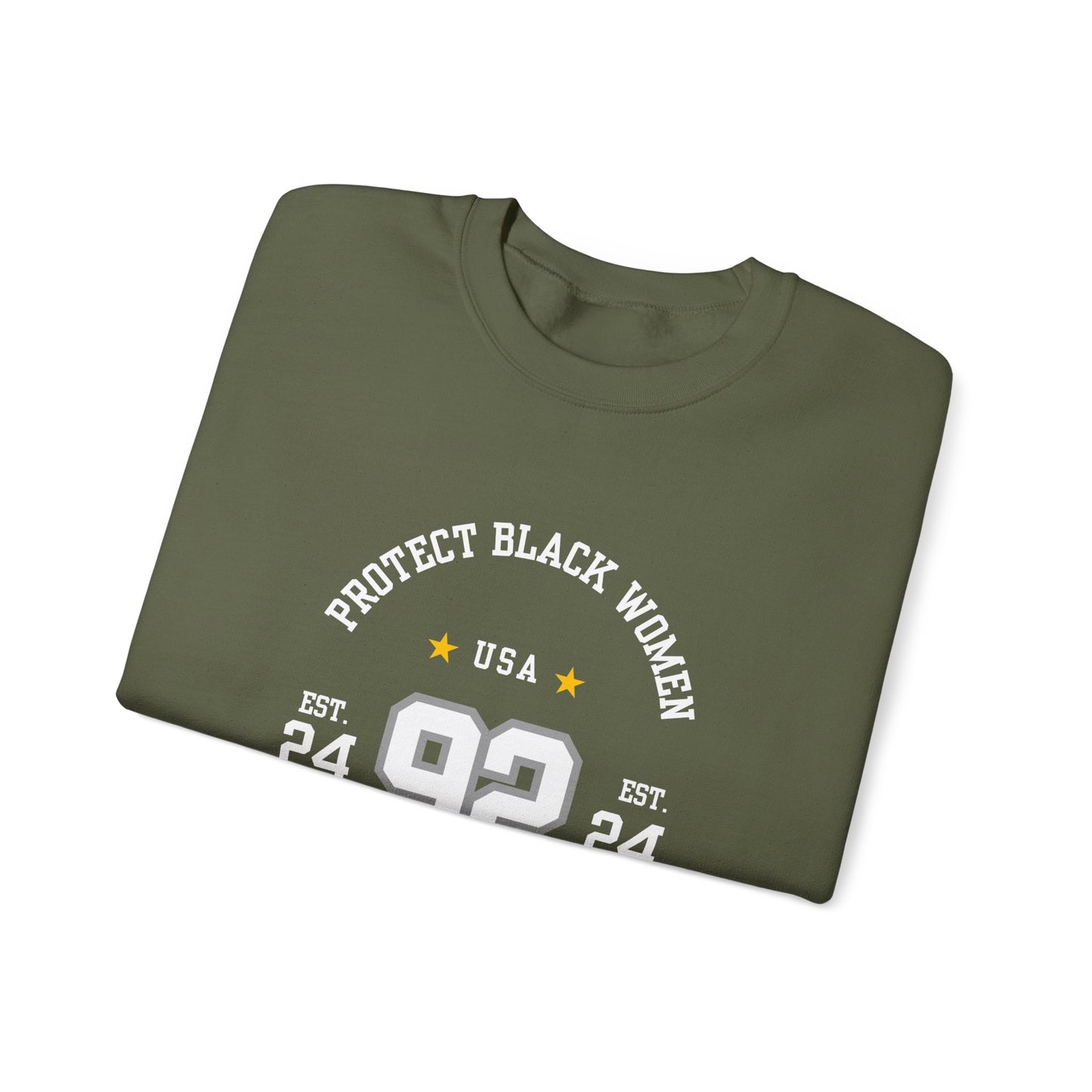 92% Club “Protect Black Women” Sweatchirt