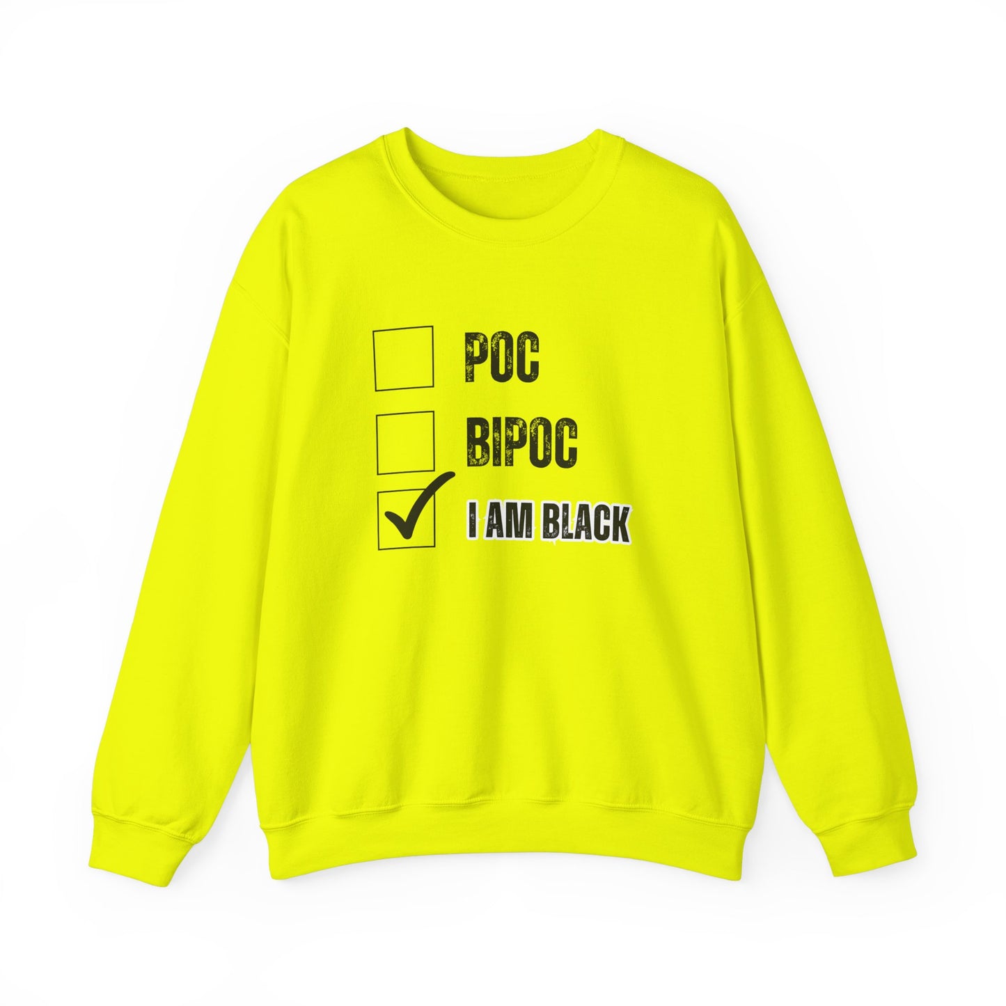 I AM BLACK Crewneck Sweatshirt