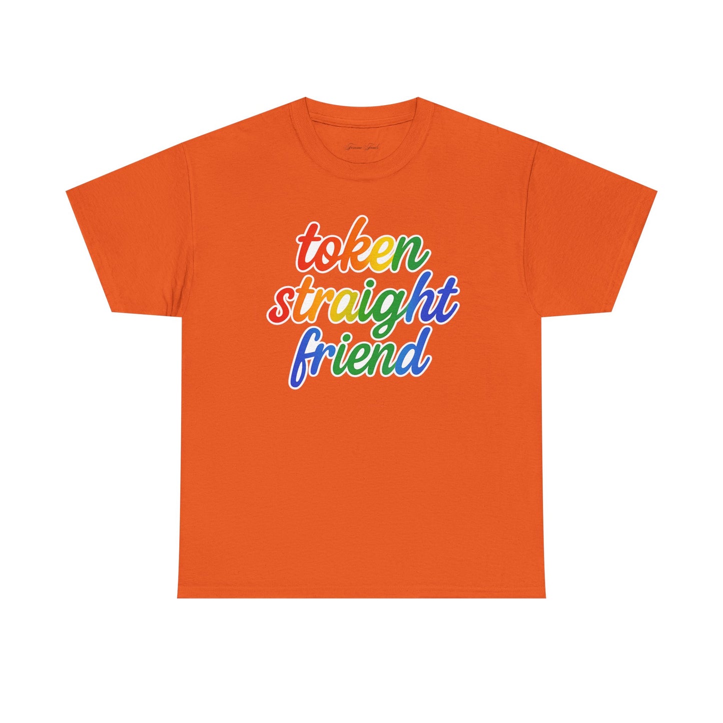 TOKEN STRAIGHT FRIEND PRIDE TSHIRT