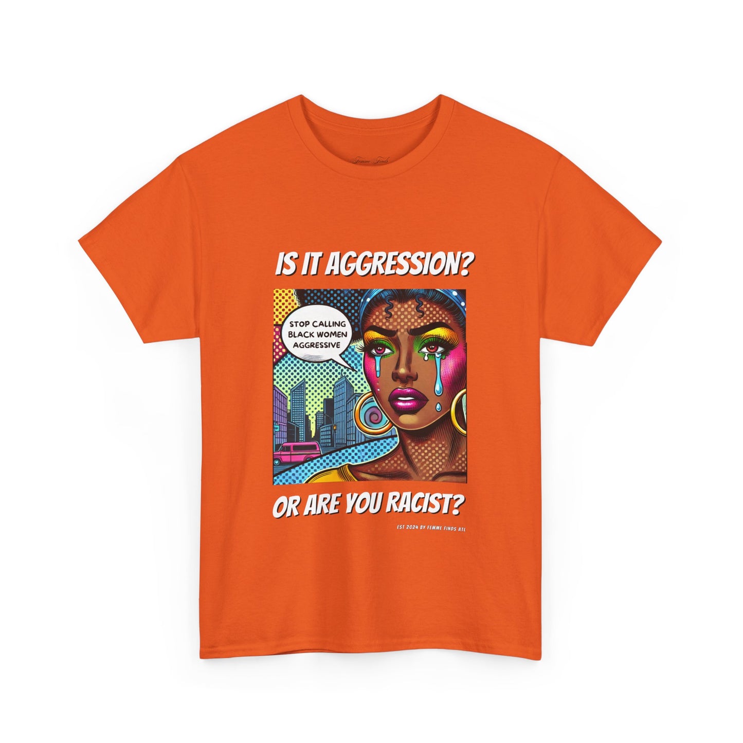 Is It Aggression? (Or Are You Racist) Tshirt