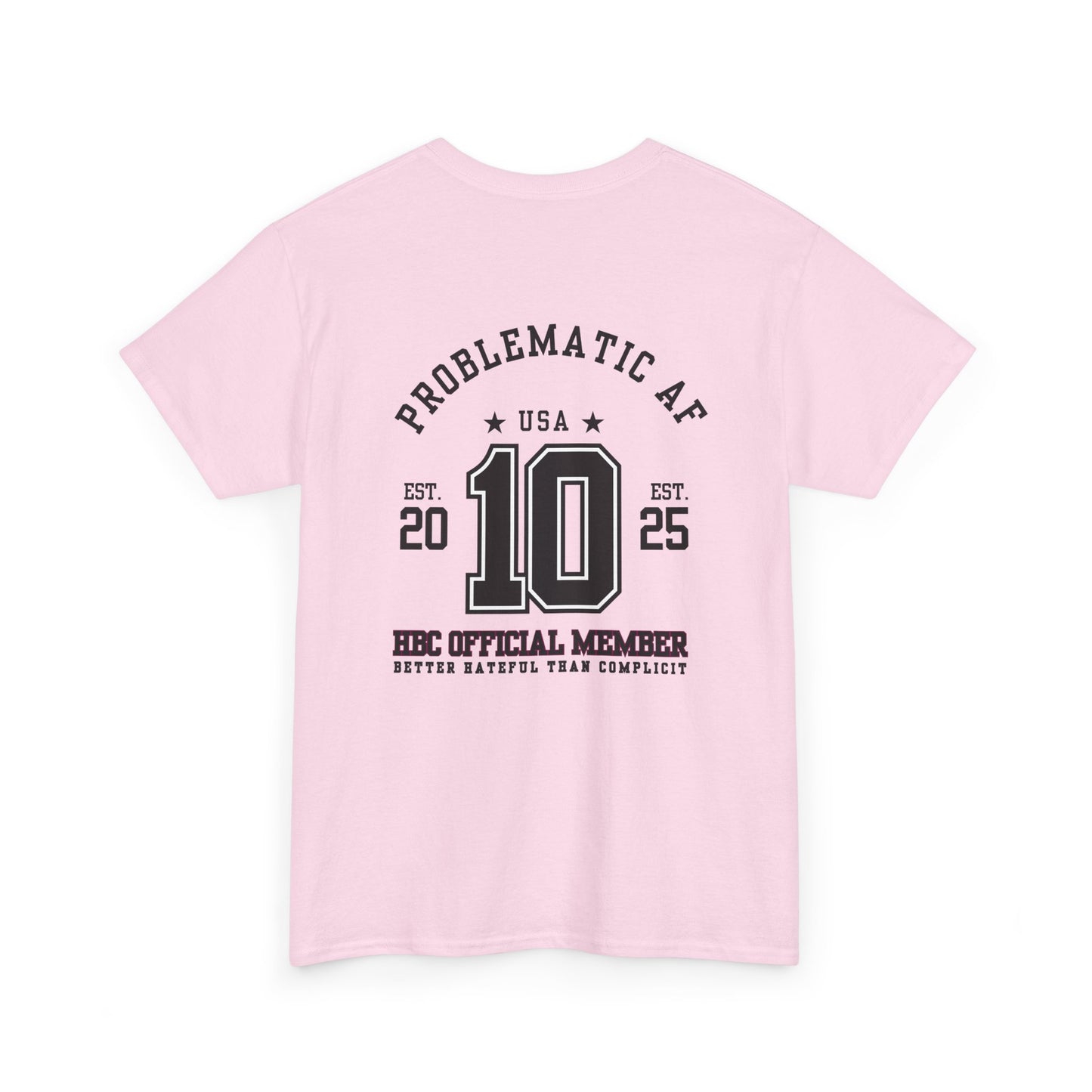 “HATEFUL B*TCH CLUB” OFFICIAL MEMBER TEE