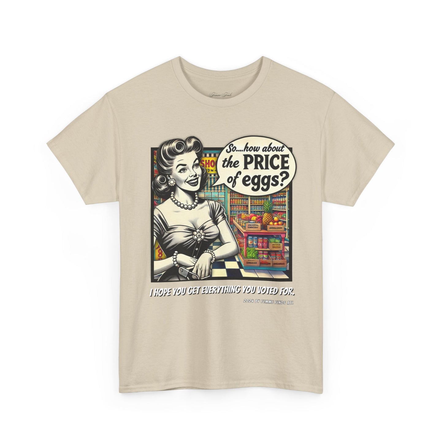 “How About The Price Of Eggs” Retro Unisex Tshirt