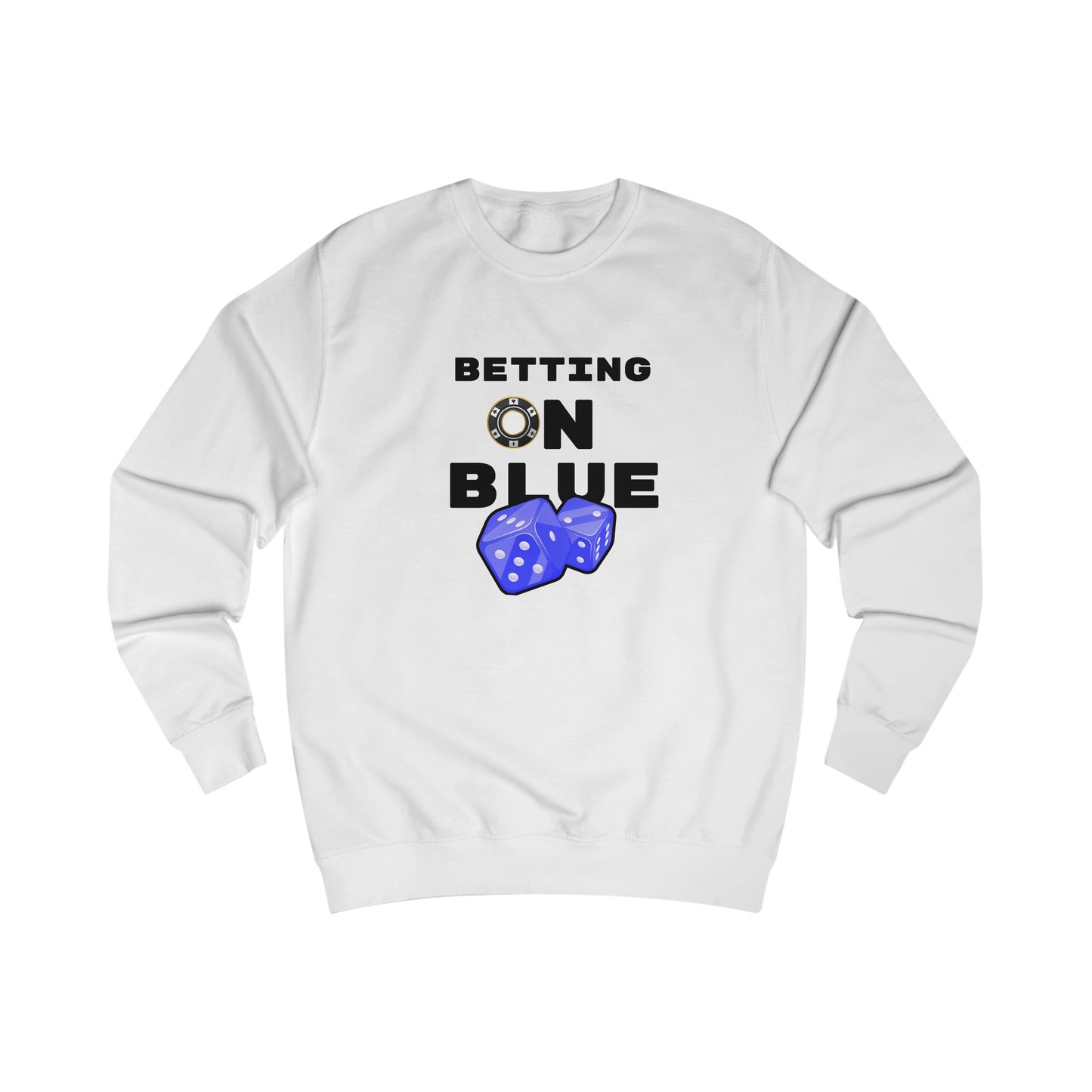 Betting On Blue Sweatshirt