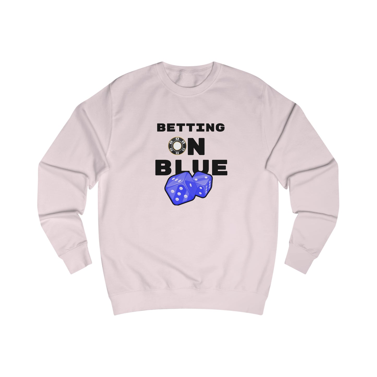 Betting On Blue Sweatshirt