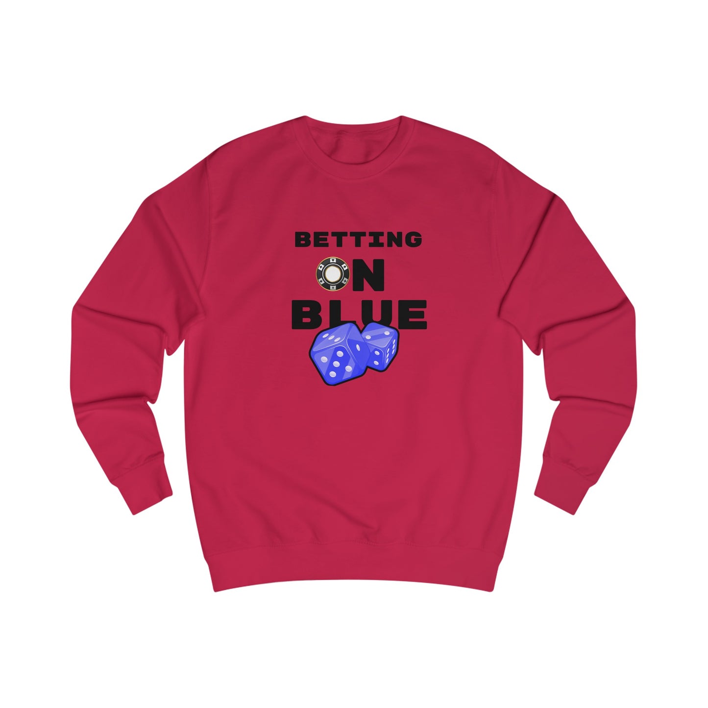 Betting On Blue Sweatshirt