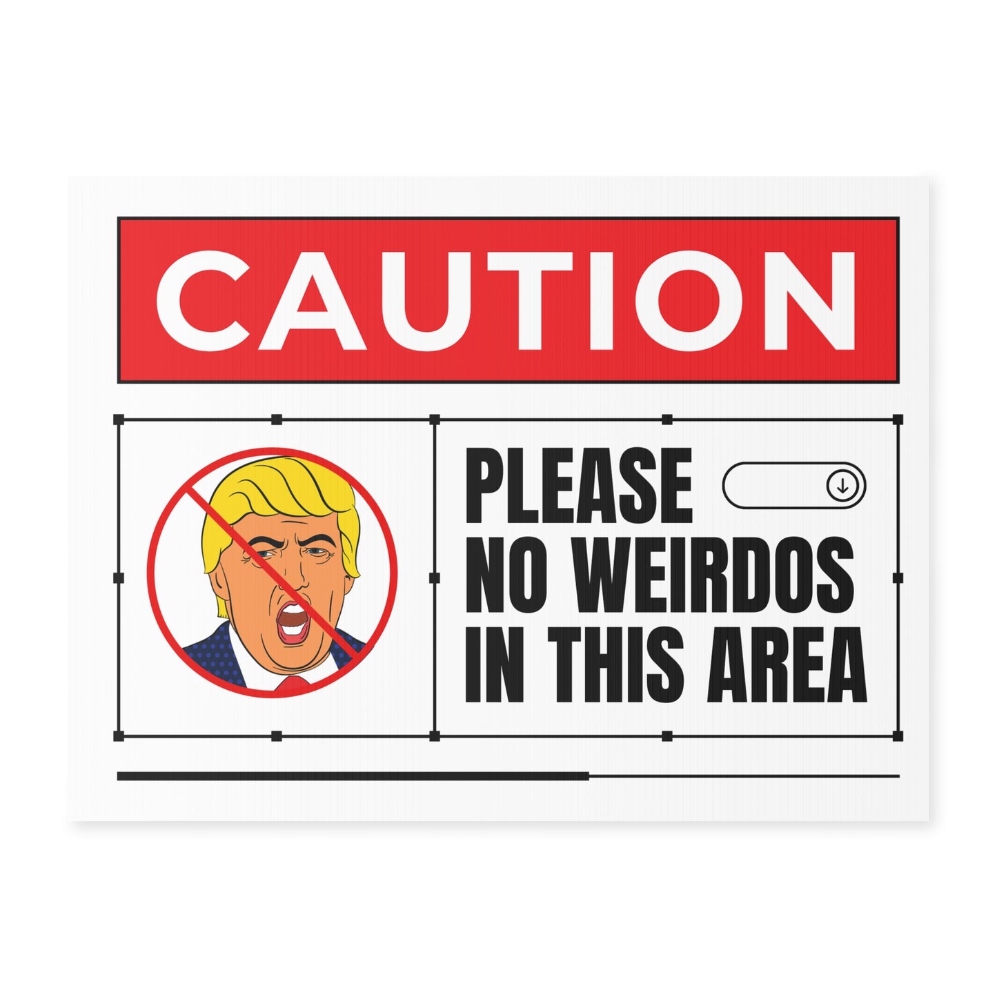 Caution Yard Sign