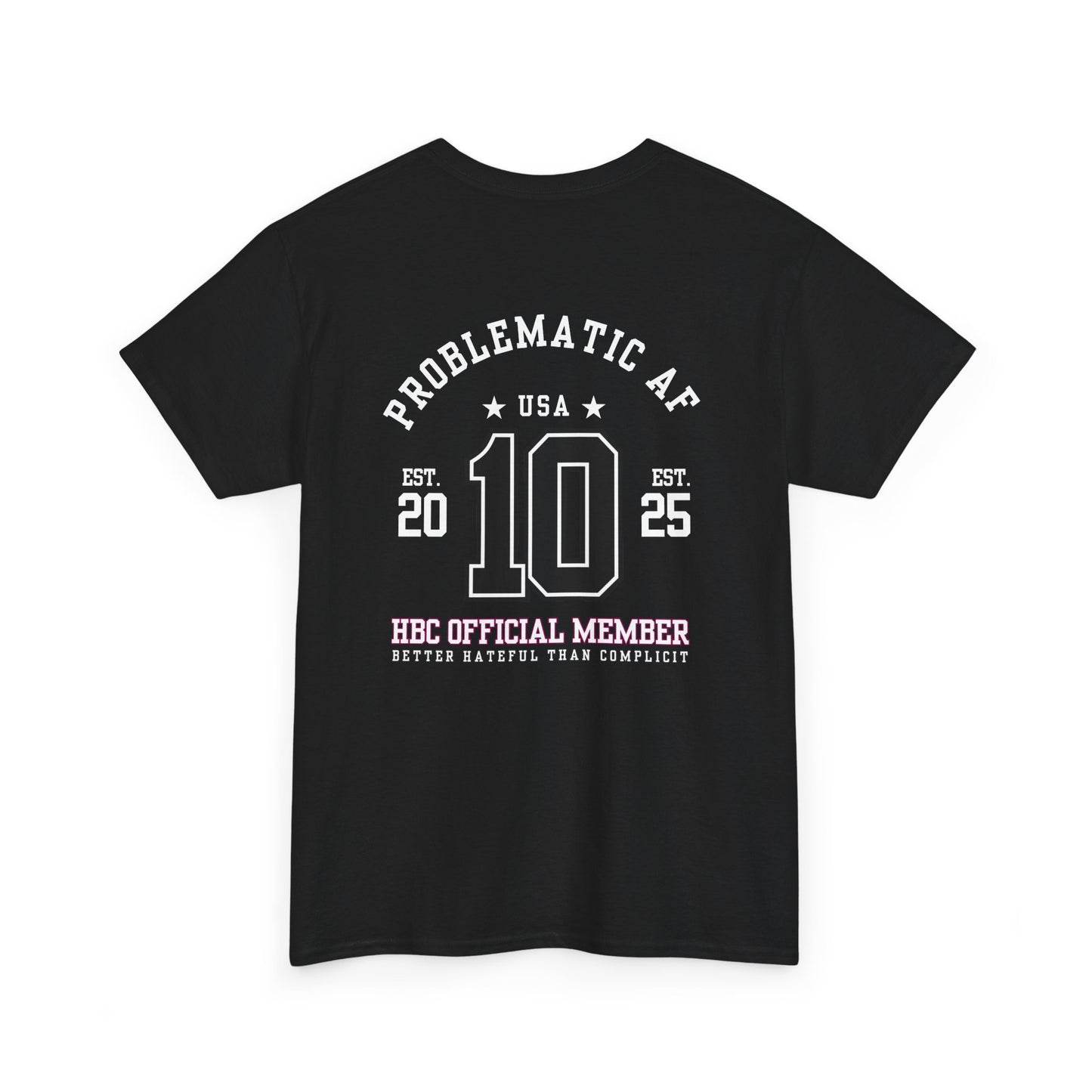 “HATEFUL B*TCH CLUB” OFFICIAL MEMBER TEE