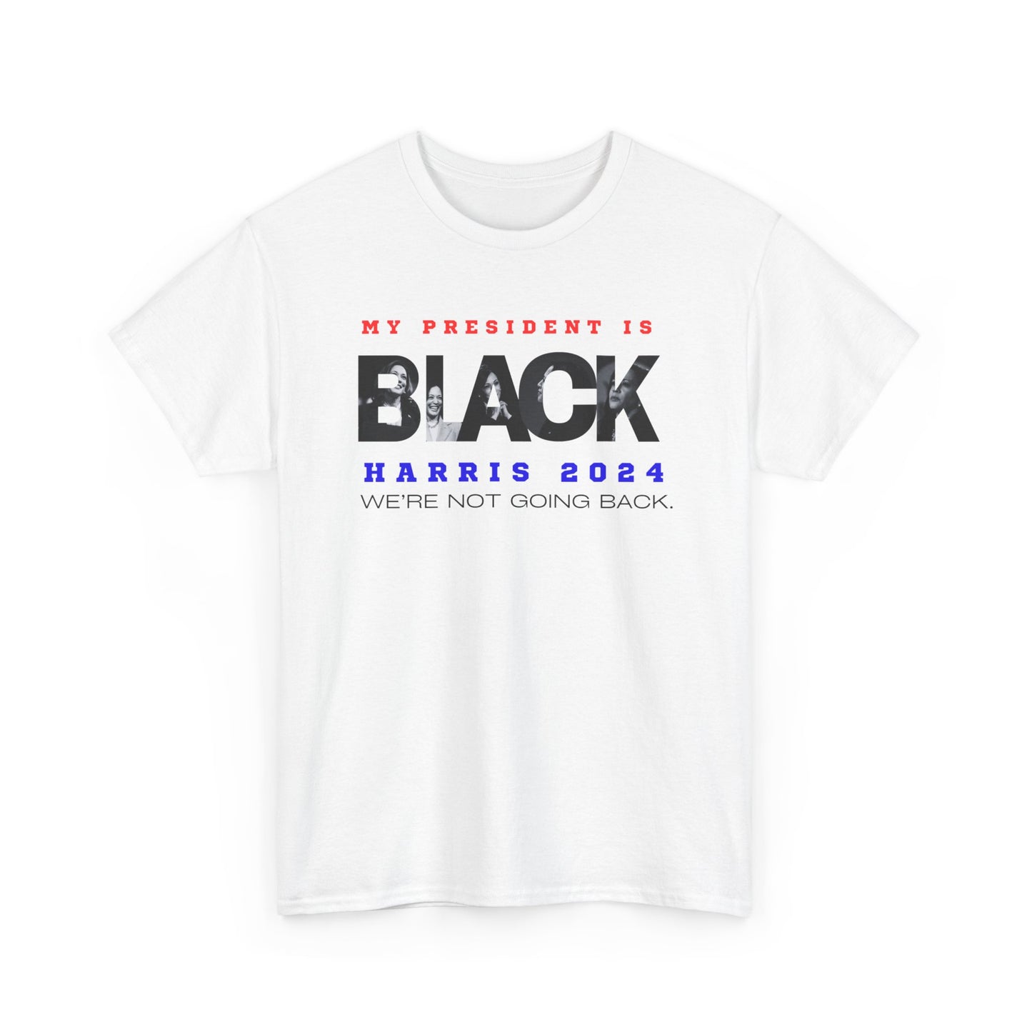 My President Is Black Unisex Cotton Tee