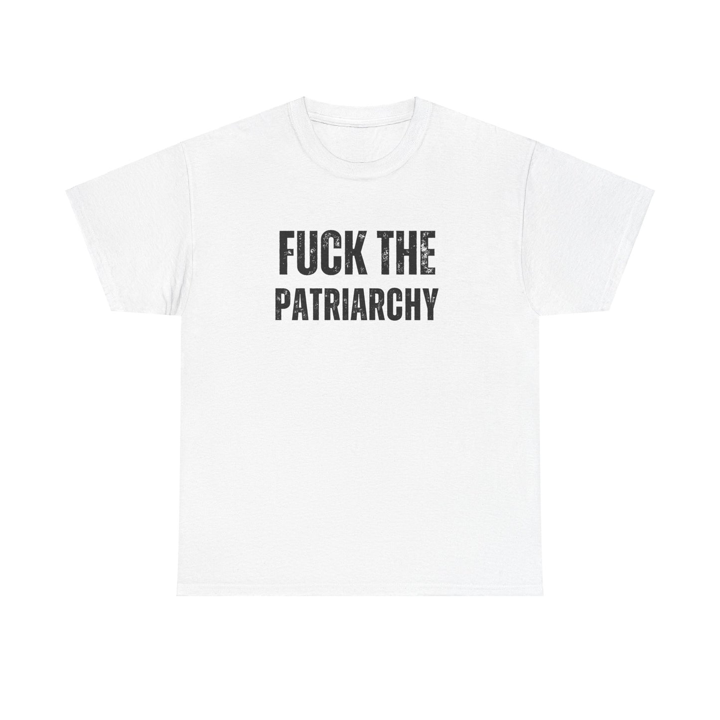 F*ck The Patriarchy Tshirt