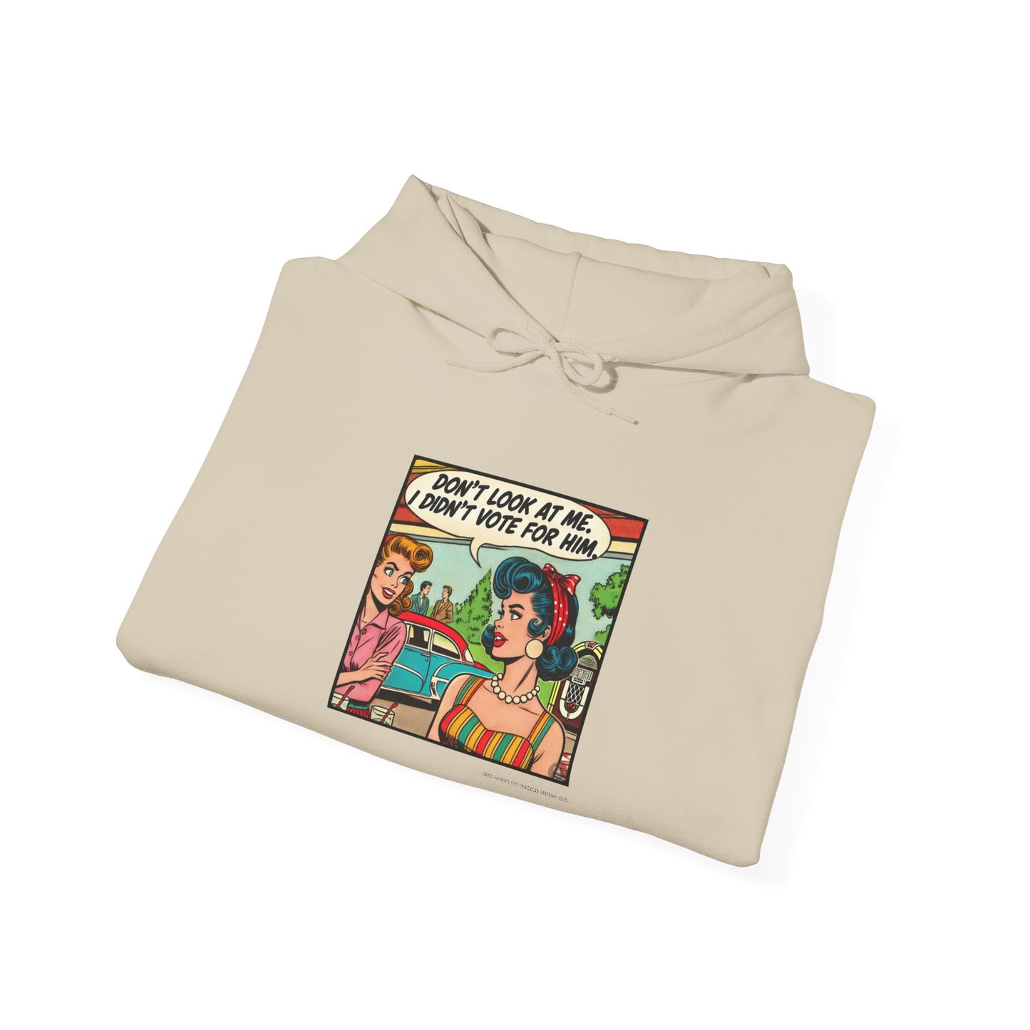 "Don’t Look at Me, I Didn’t Vote for Him" Retro Comic Hoodie